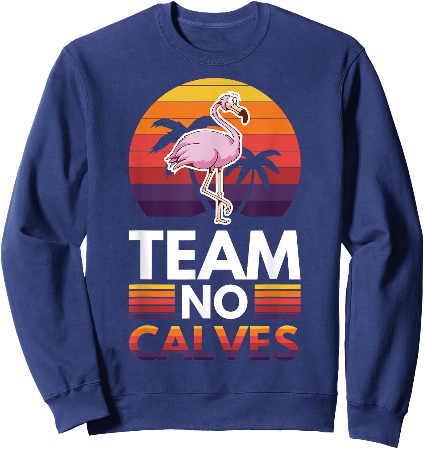 Team No Calves Sweatshirt - Sweatshirt | Navy