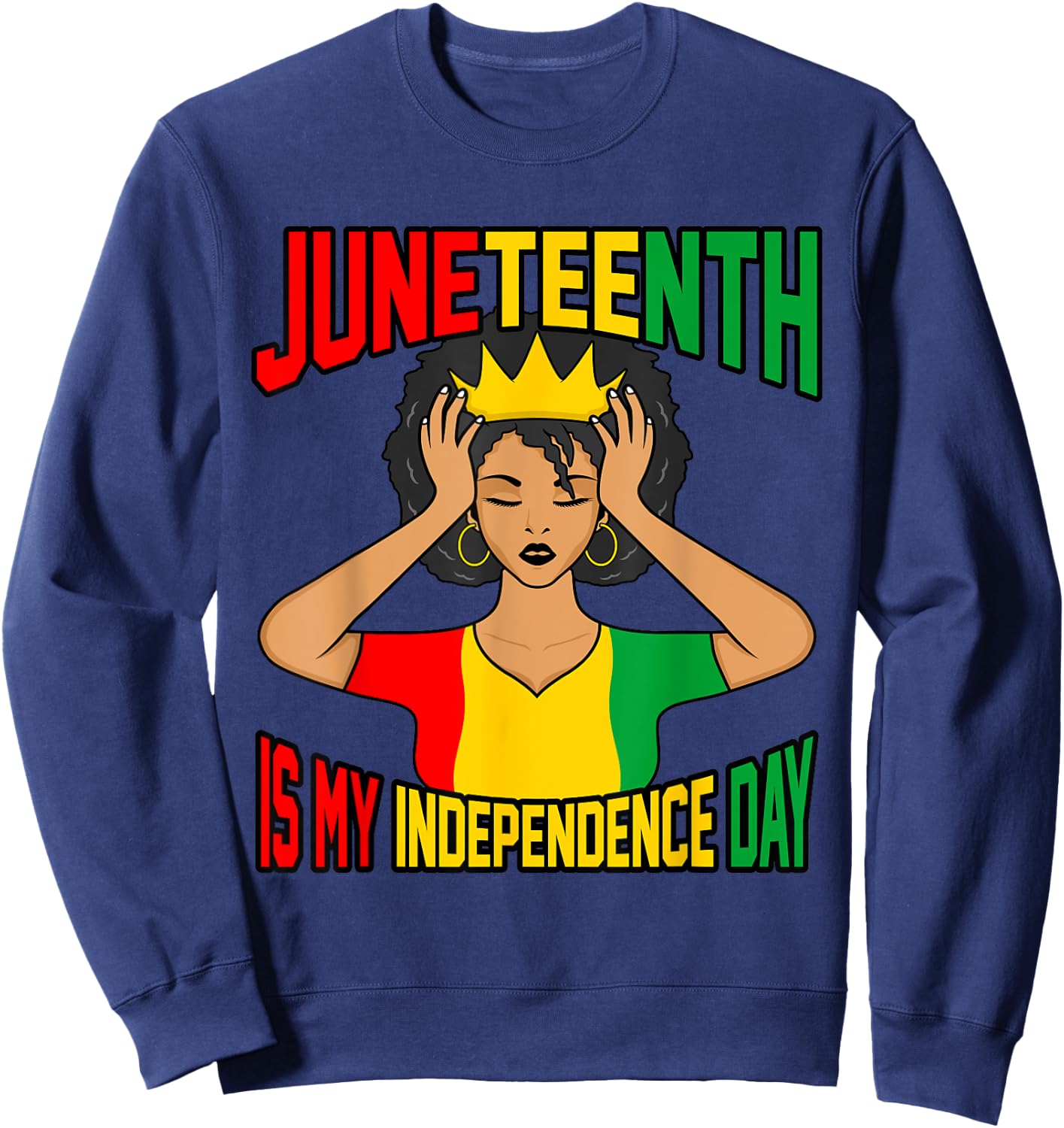 My Independence Juneteenth Black History Month Graphic Sweatshirt - Sweatshirt | Navy