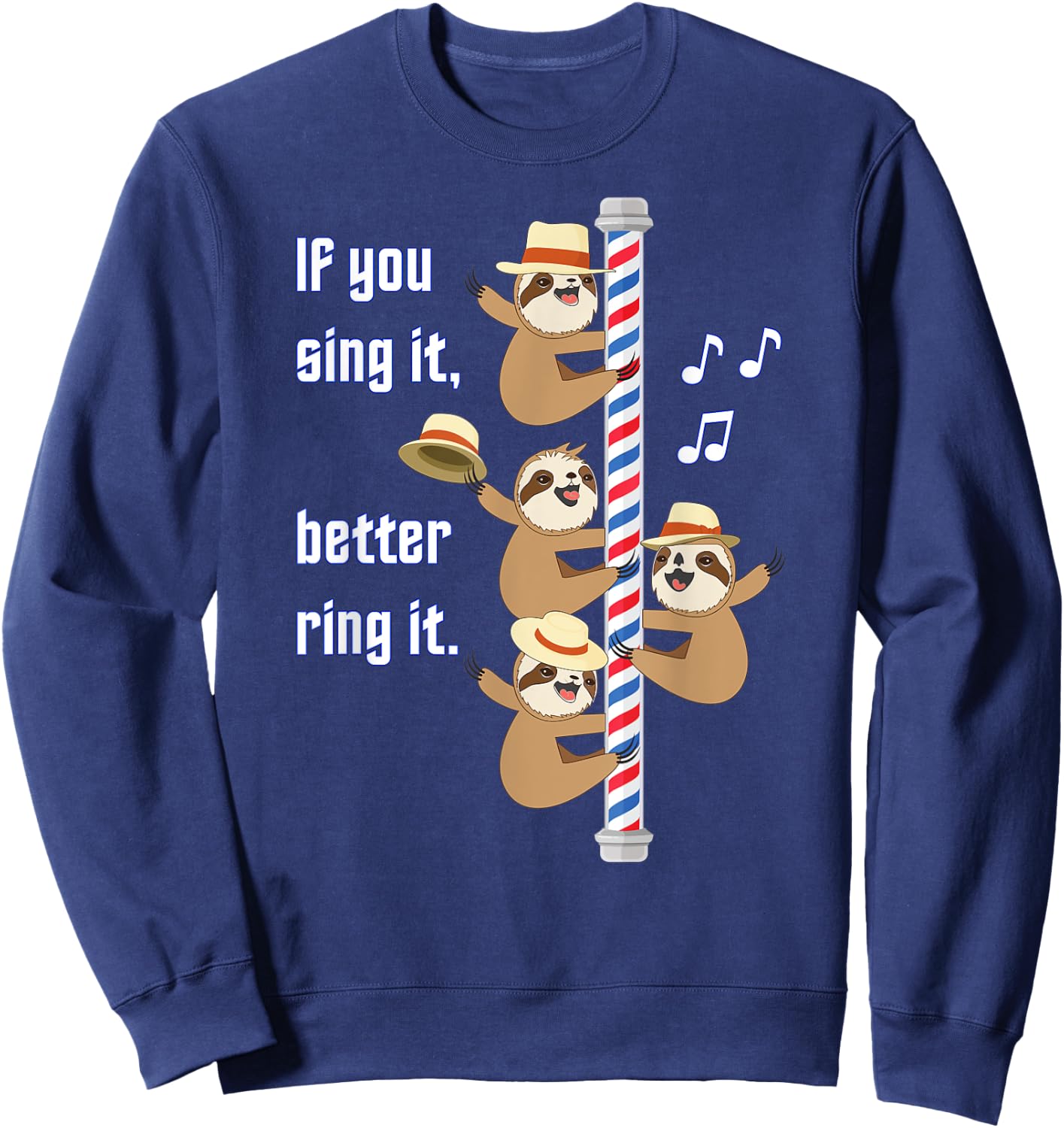 Barbershop Quartette Funny Singing Sloth Sweatshirt - Sweatshirt | Navy