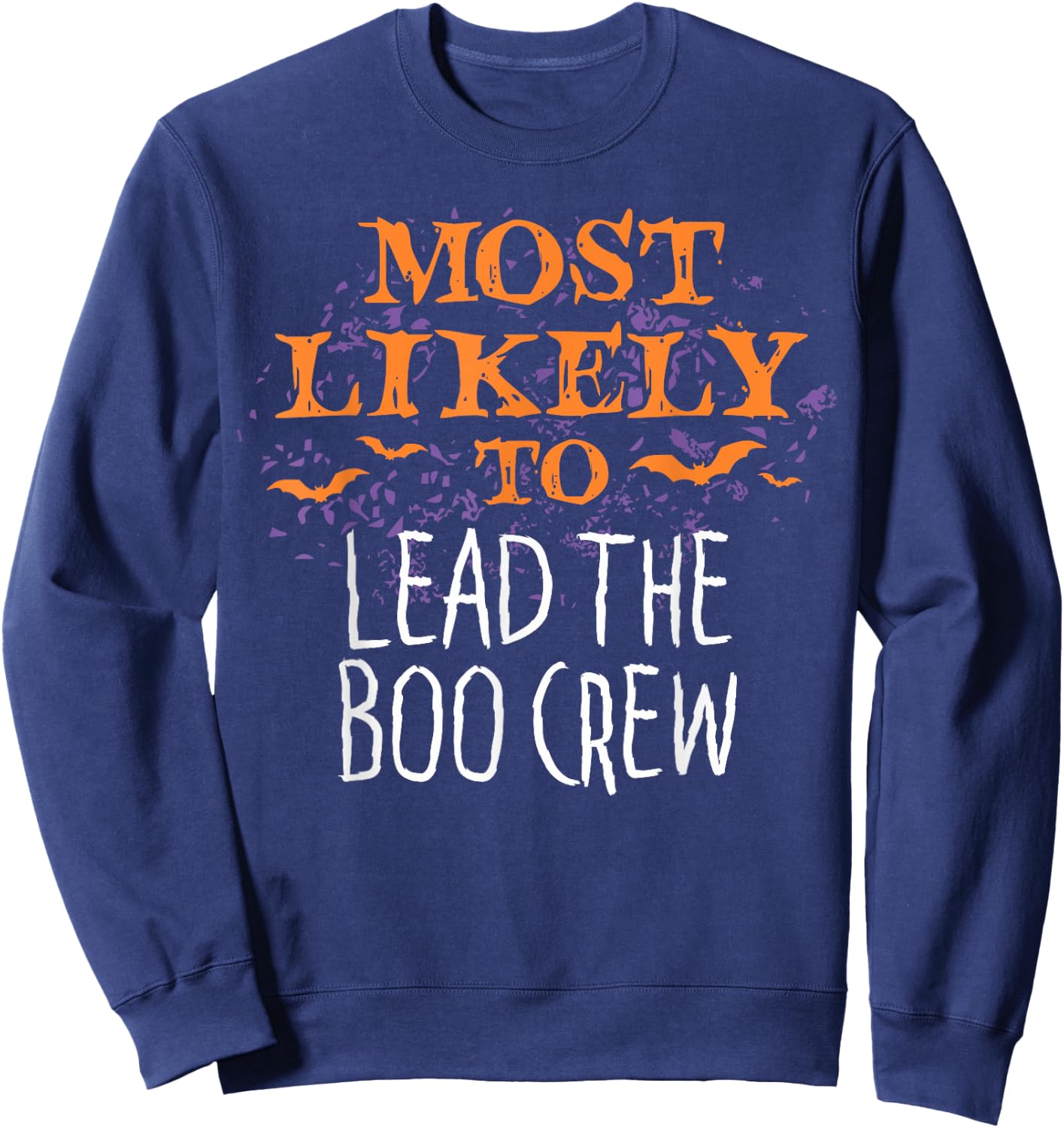 Most Likely To Halloween Lead The Boo Crew Matching Sweatshirt - Sweatshirt | Navy