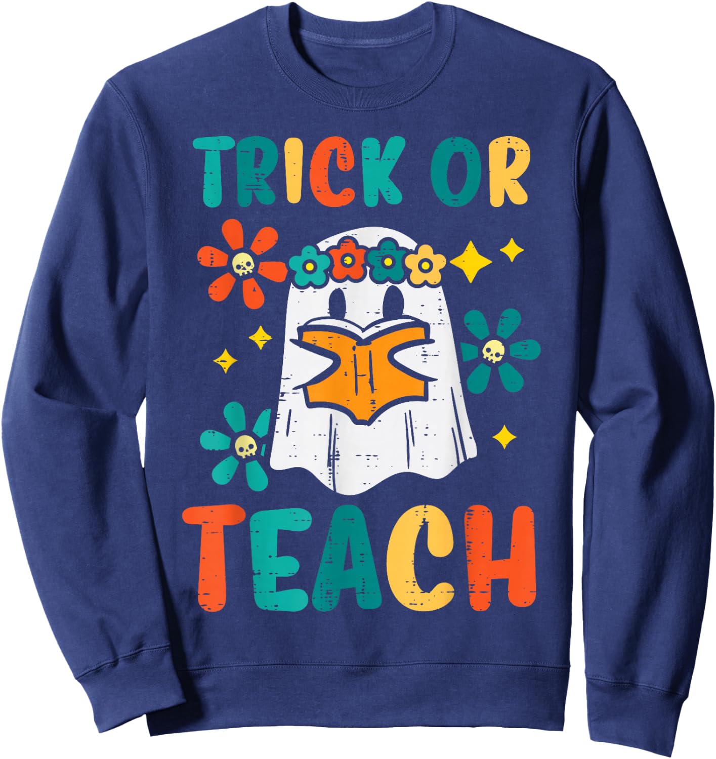 Ghost Books Trick Or Teach Retro Groovy Halloween Teacher Sweatshirt - Sweatshirt | Navy
