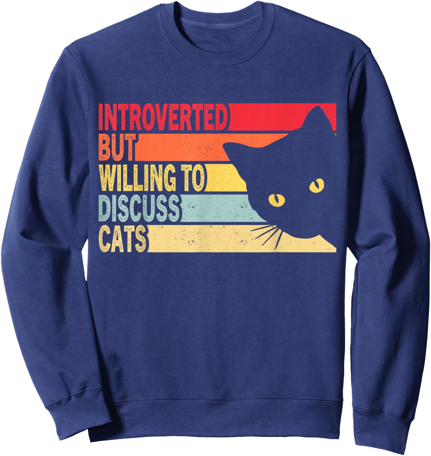 Introverted But Willing To Discuss Cats Vintage Cat Lover Women Sweatshirt - Sweatshirt | Navy