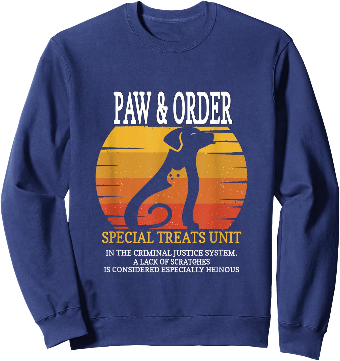Paw and Order Special Treats Unit Training Dog And Cat Men Women Girls Kids Sweatshirt - Sweatshirt | Navy