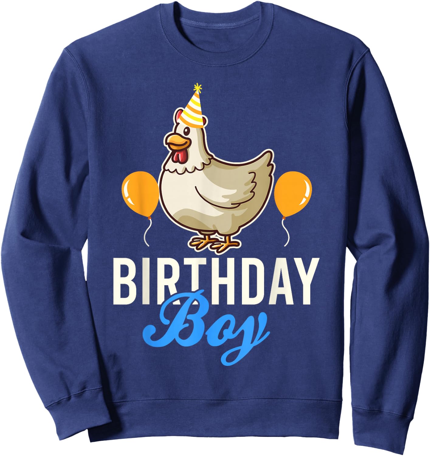 Cute Chicken Birthday Boy Sweatshirt - Sweatshirt | Navy