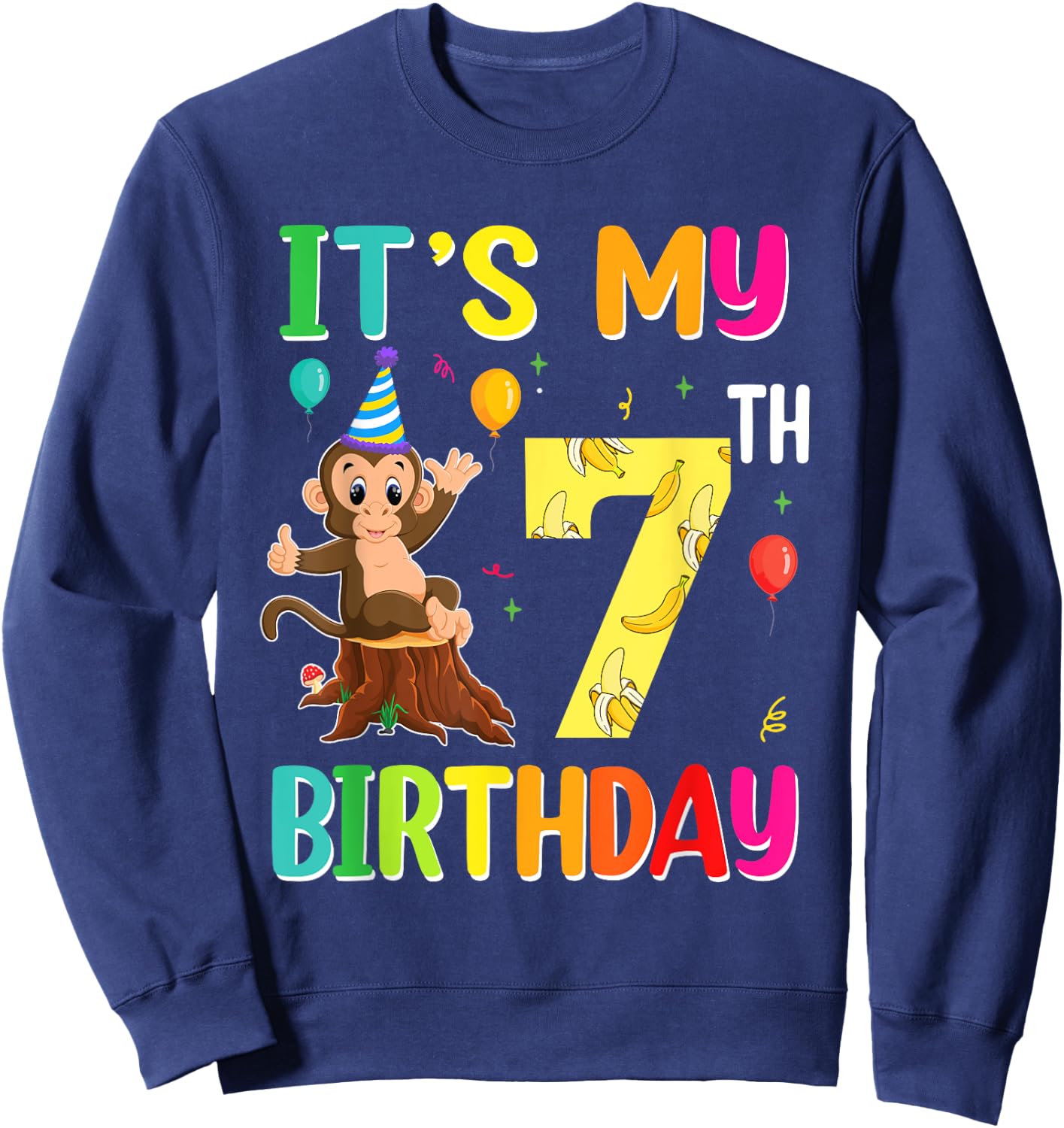 It's My 7th Birthday Monkey 7 Year Old Boy Girl Sweatshirt - Sweatshirt | Navy