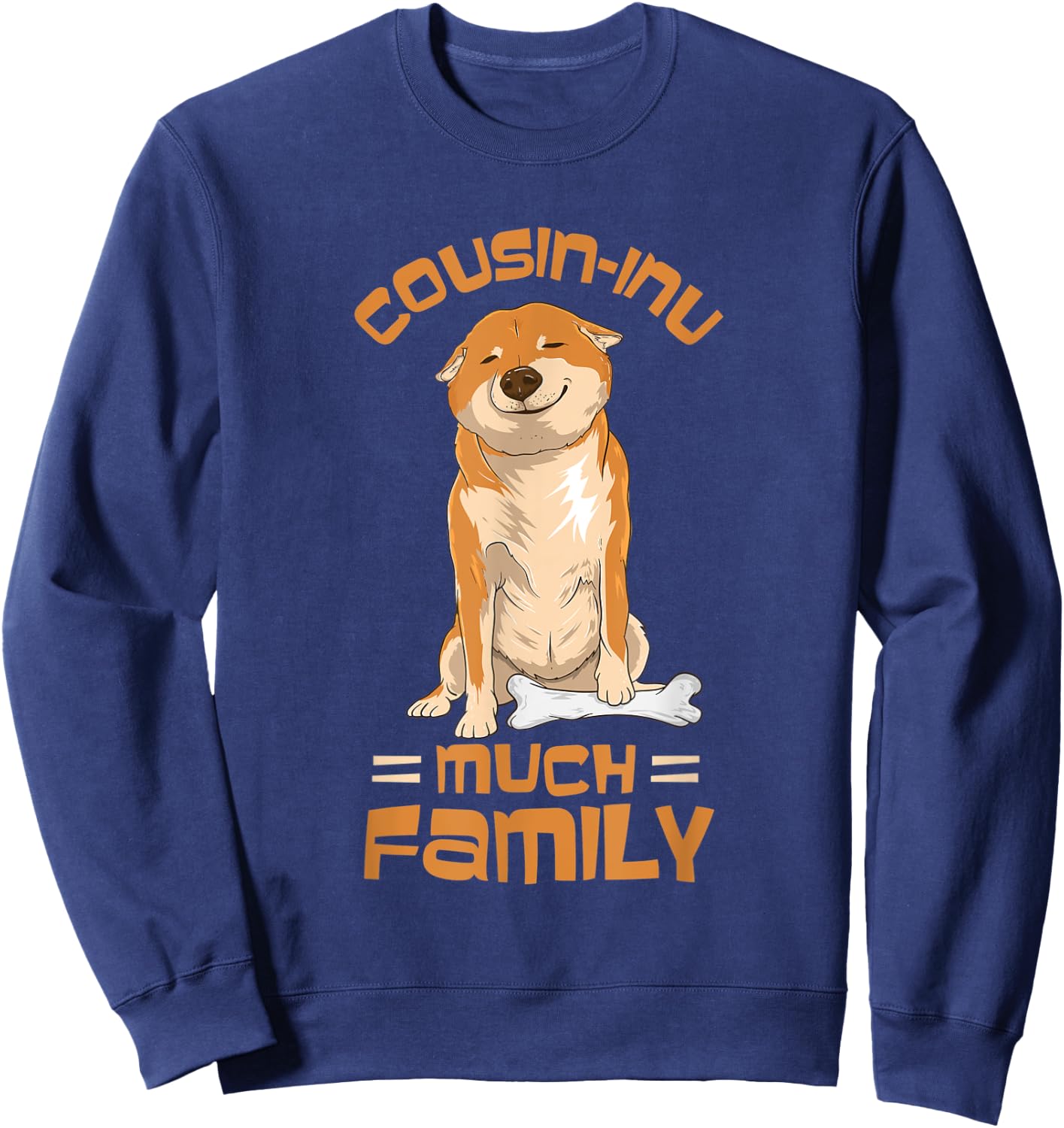 Shiba Inu Dog Cousin Cousin-Inu Family Matching Men Women Sweatshirt - Sweatshirt | Navy