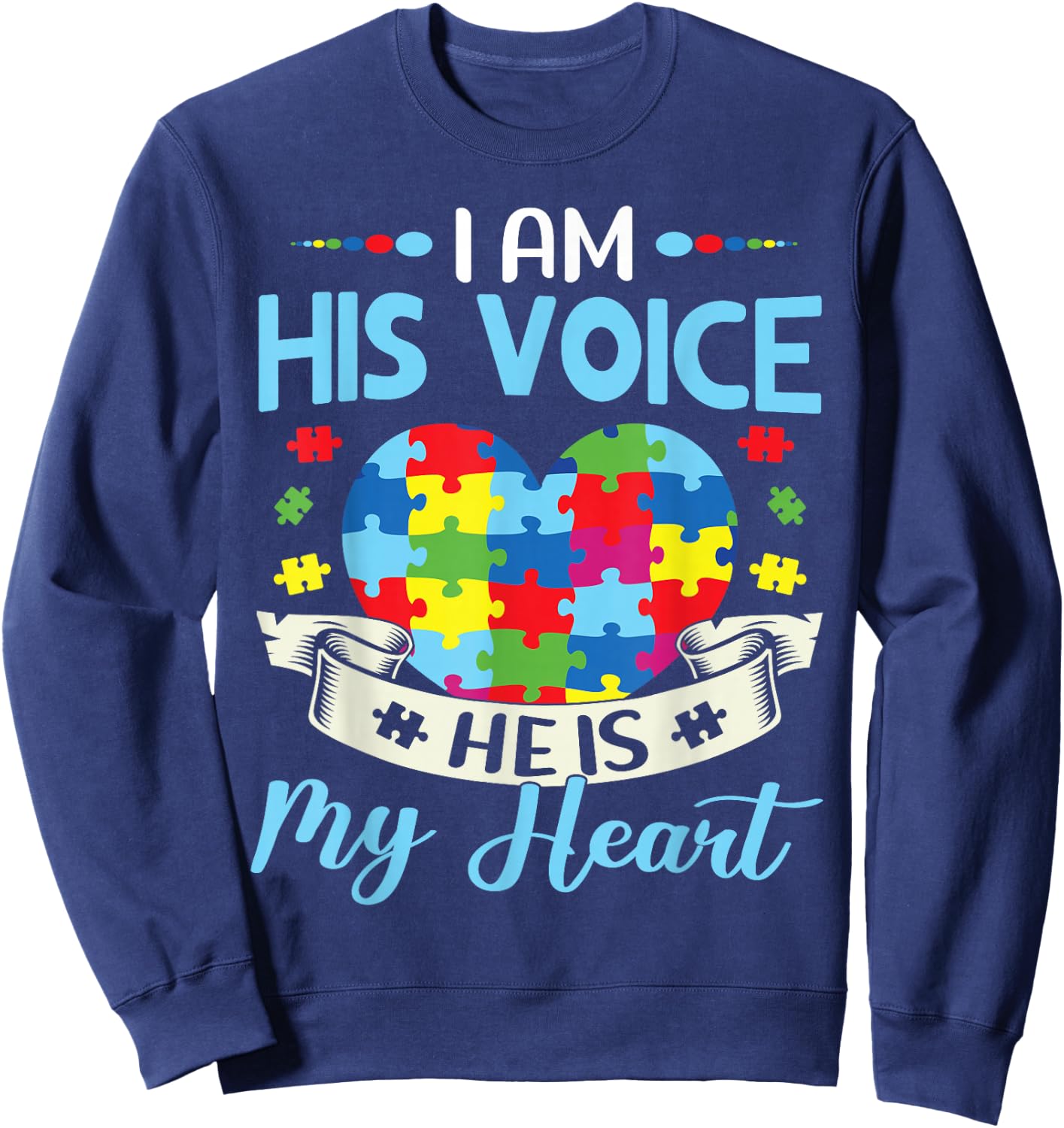 I Am His Voice He Is My Heart Autism Awareness Puzzle Piece Sweatshirt - Sweatshirt | Navy