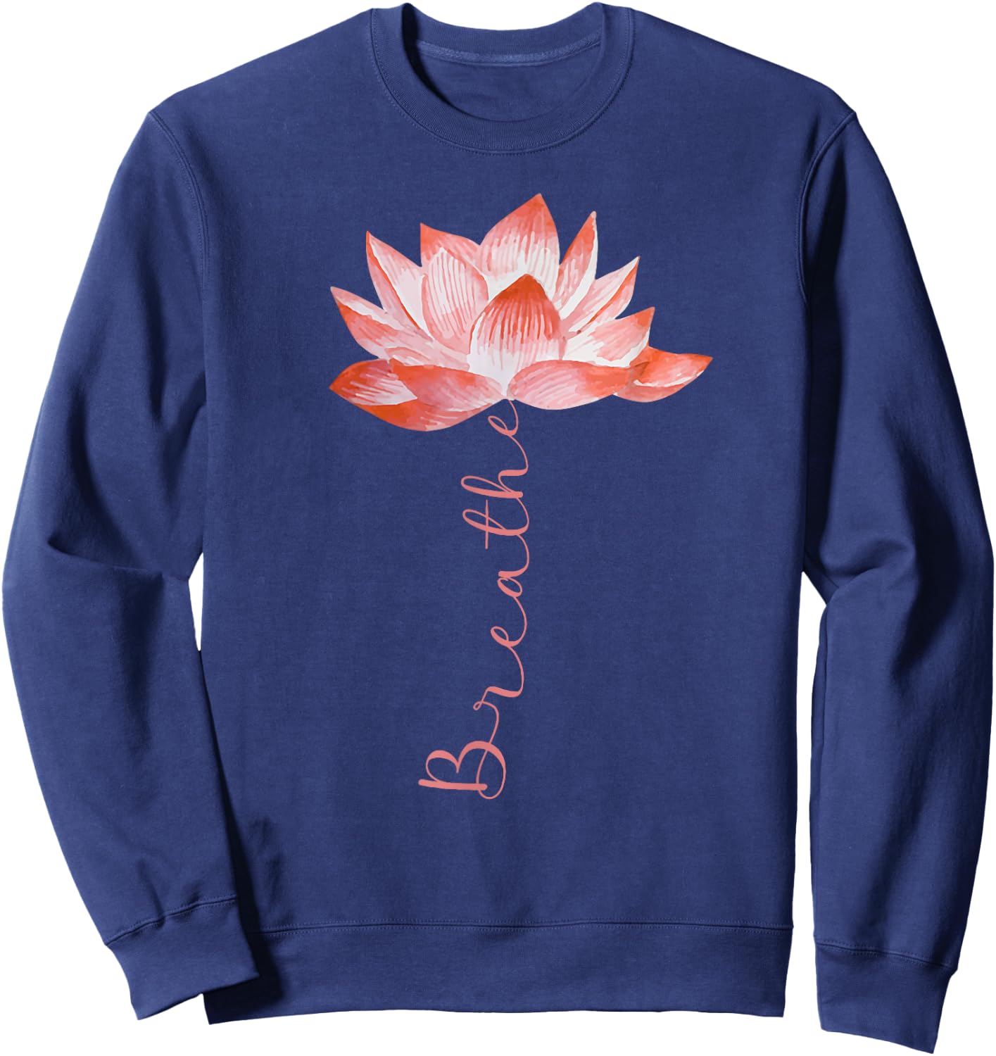 Pink Lotus Flower Yoga Breathe Meditation Yoga Lover Sweatshirt - Sweatshirt | Navy