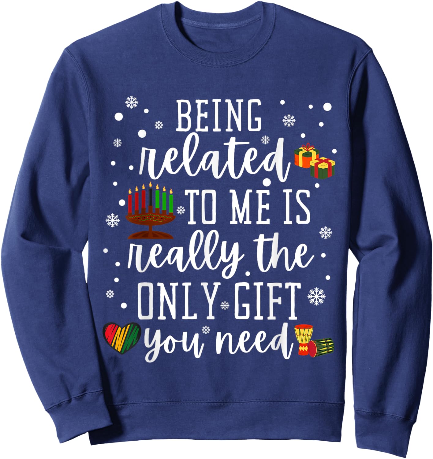 Being Related To Me Funny Kwanzaa Family Pajamas Gift Sweatshirt - Sweatshirt | Navy