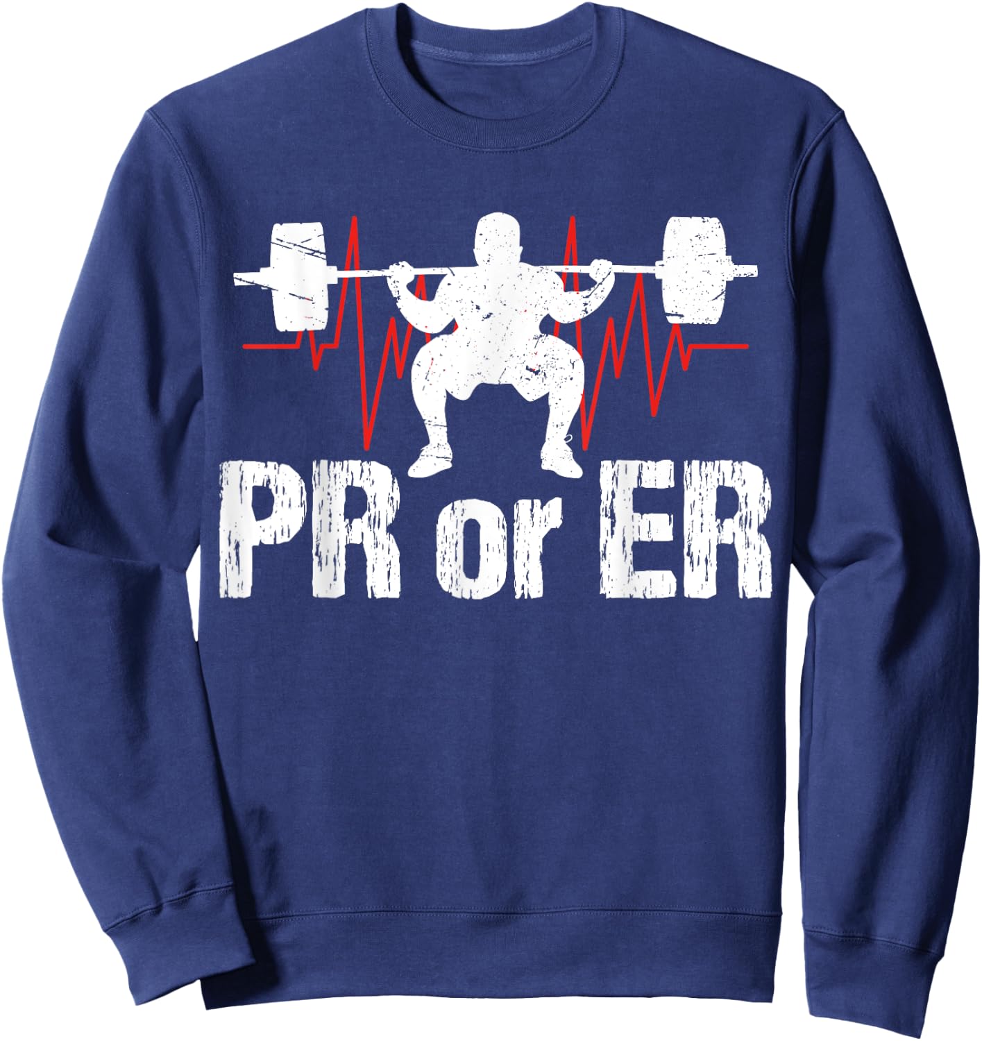 PR Or ER Funny Weightlifting Bodybuilding Apparel Vintage Sweatshirt - Sweatshirt | Navy