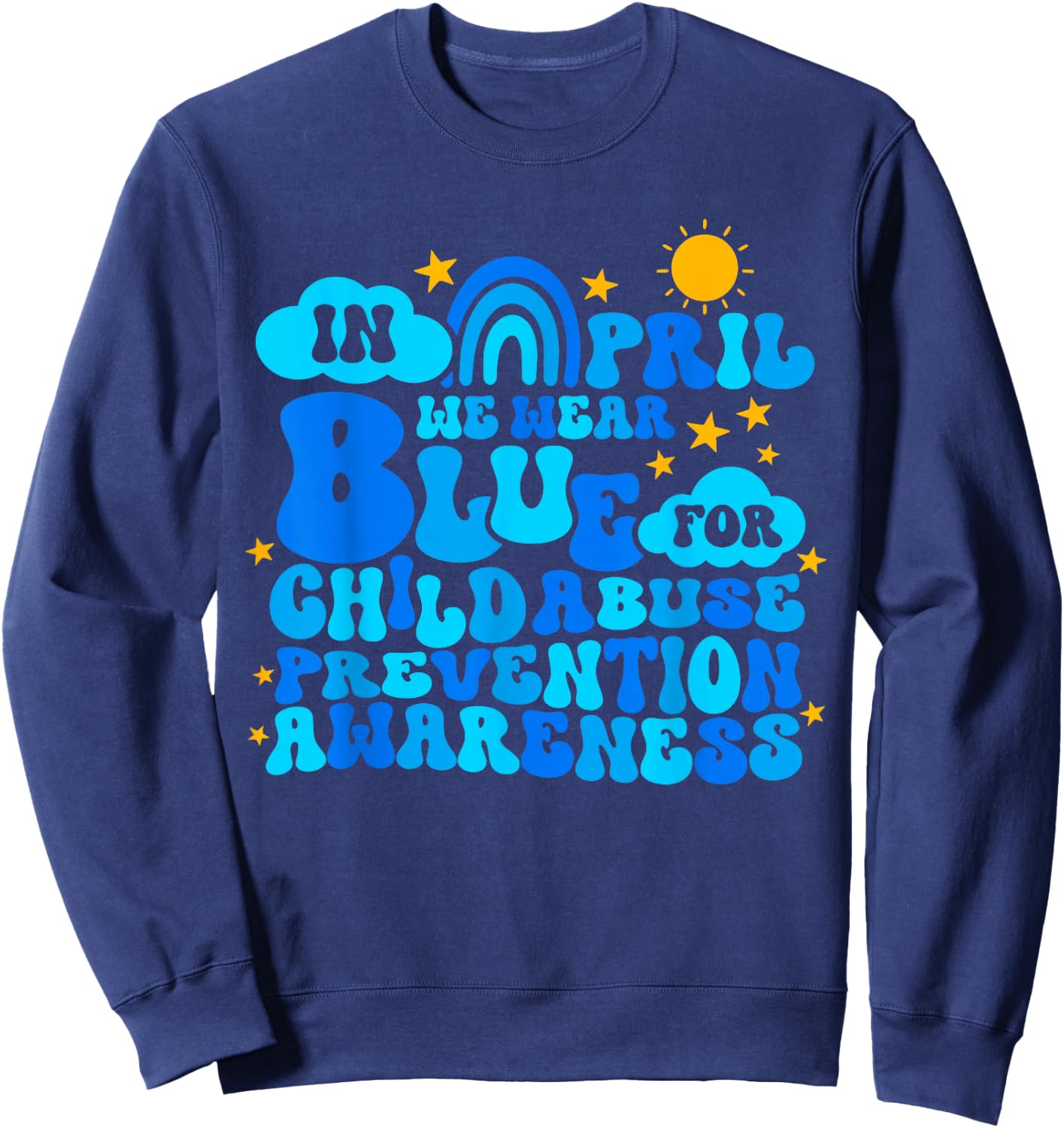 In April We Wear Blue Pinwheel Child Abuse Prevention Month Sweatshirt - Sweatshirt | Navy