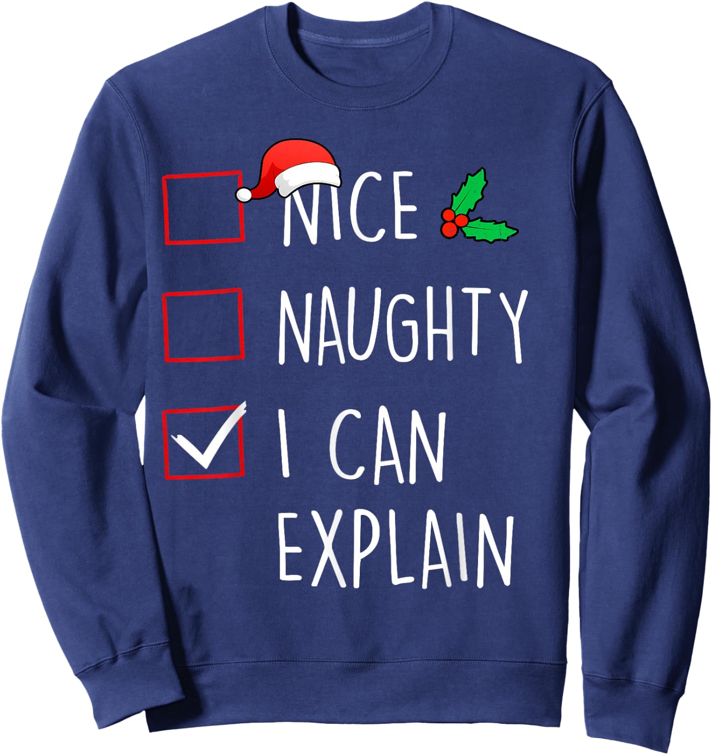 Nice Naughty I Can Explain Christmas Family Matching Sweatshirt - Sweatshirt | Navy