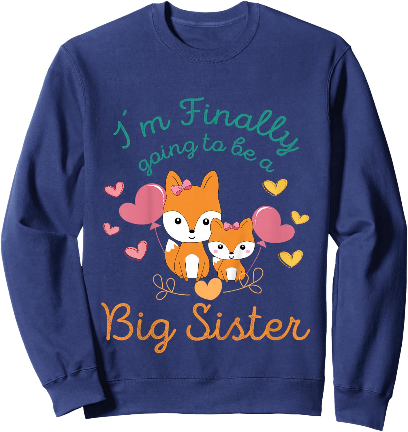I'm finally going to be a big sister Big Sister Foxes Kid Sweatshirt - Sweatshirt | Navy