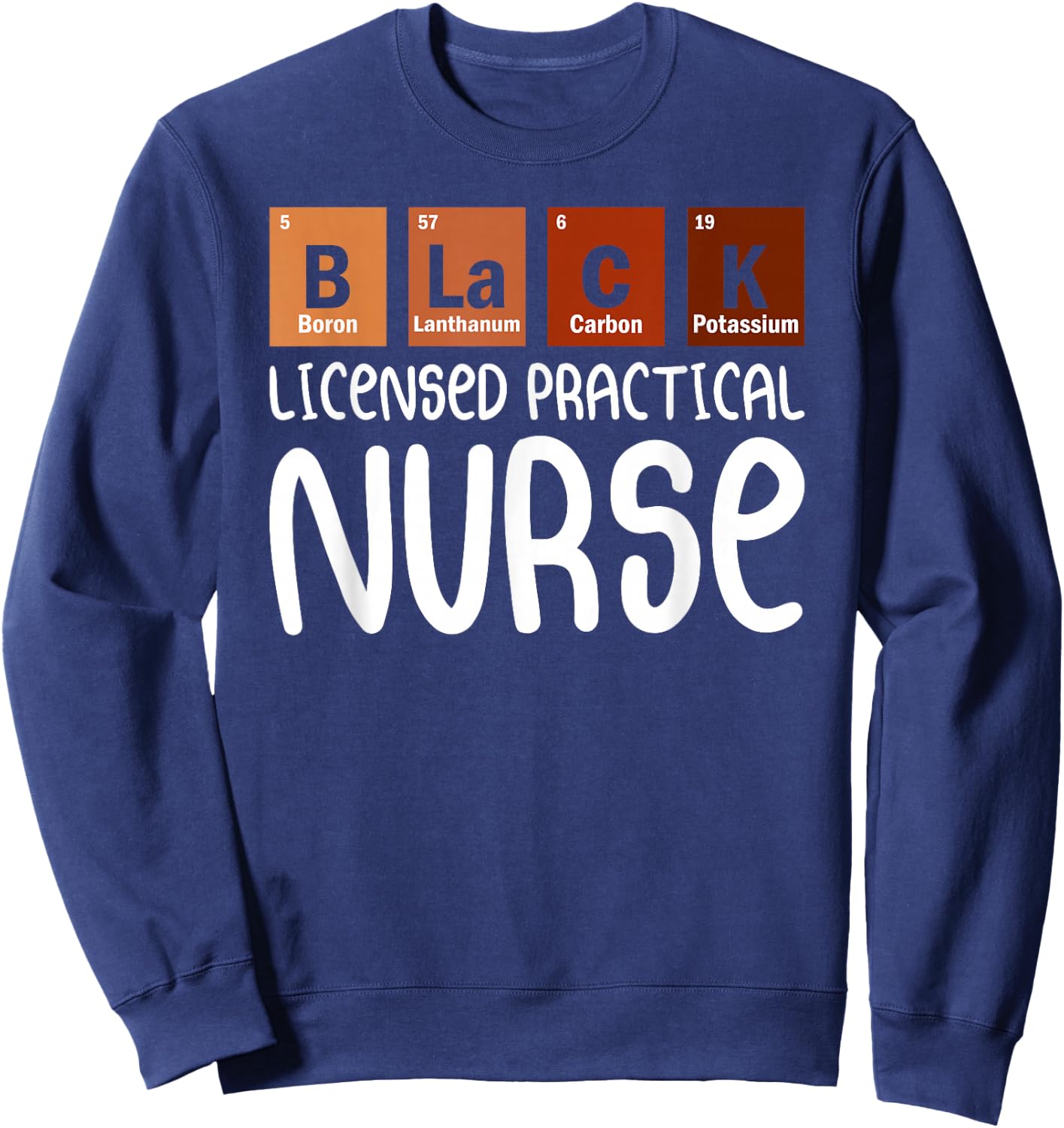 LPN Licensed Practical Nurse Nurses Day Sweatshirt - Sweatshirt | Navy