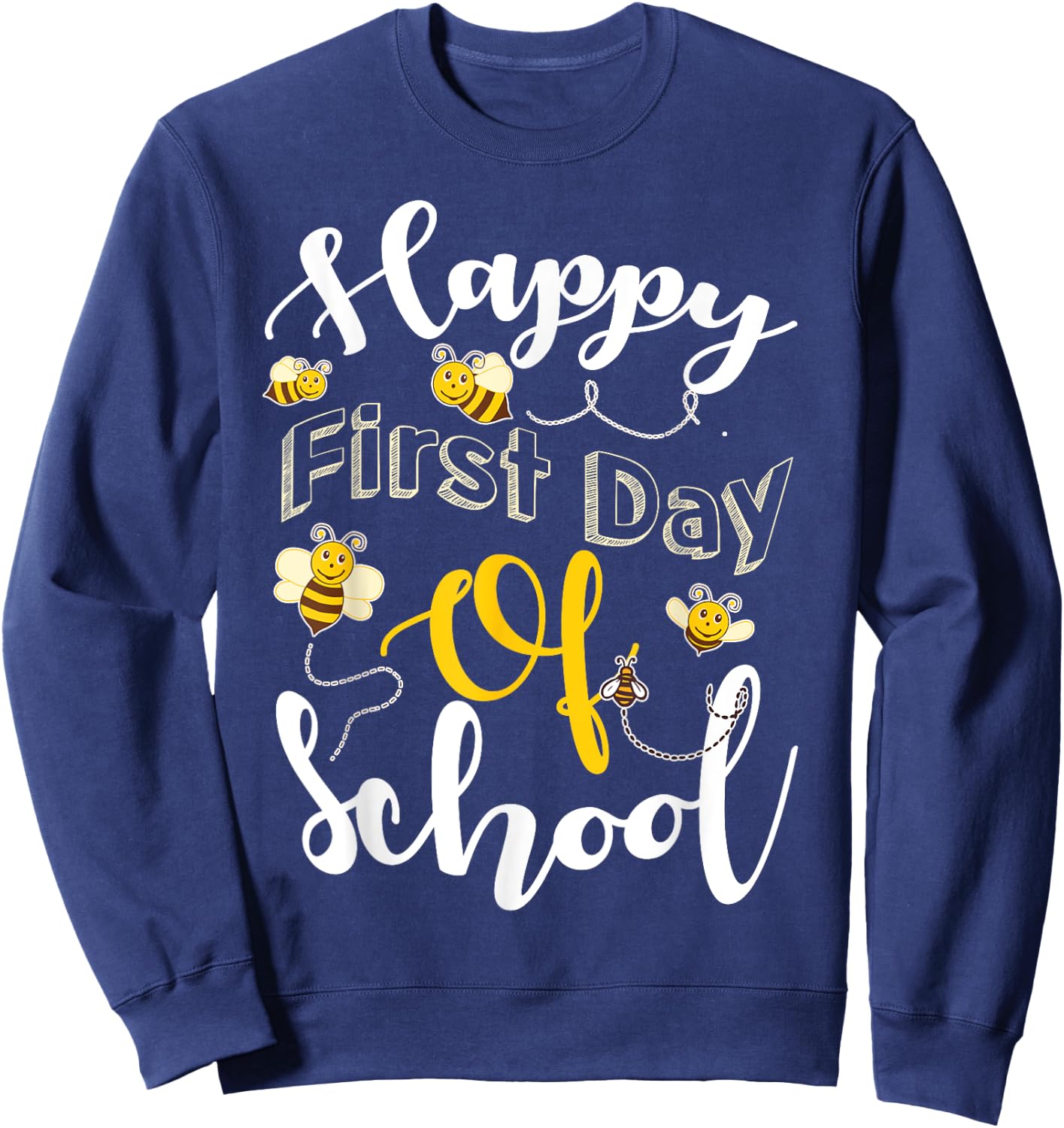 Happy First Day of School Bees Teacher & Kids Back to School Sweatshirt - Sweatshirt | Navy