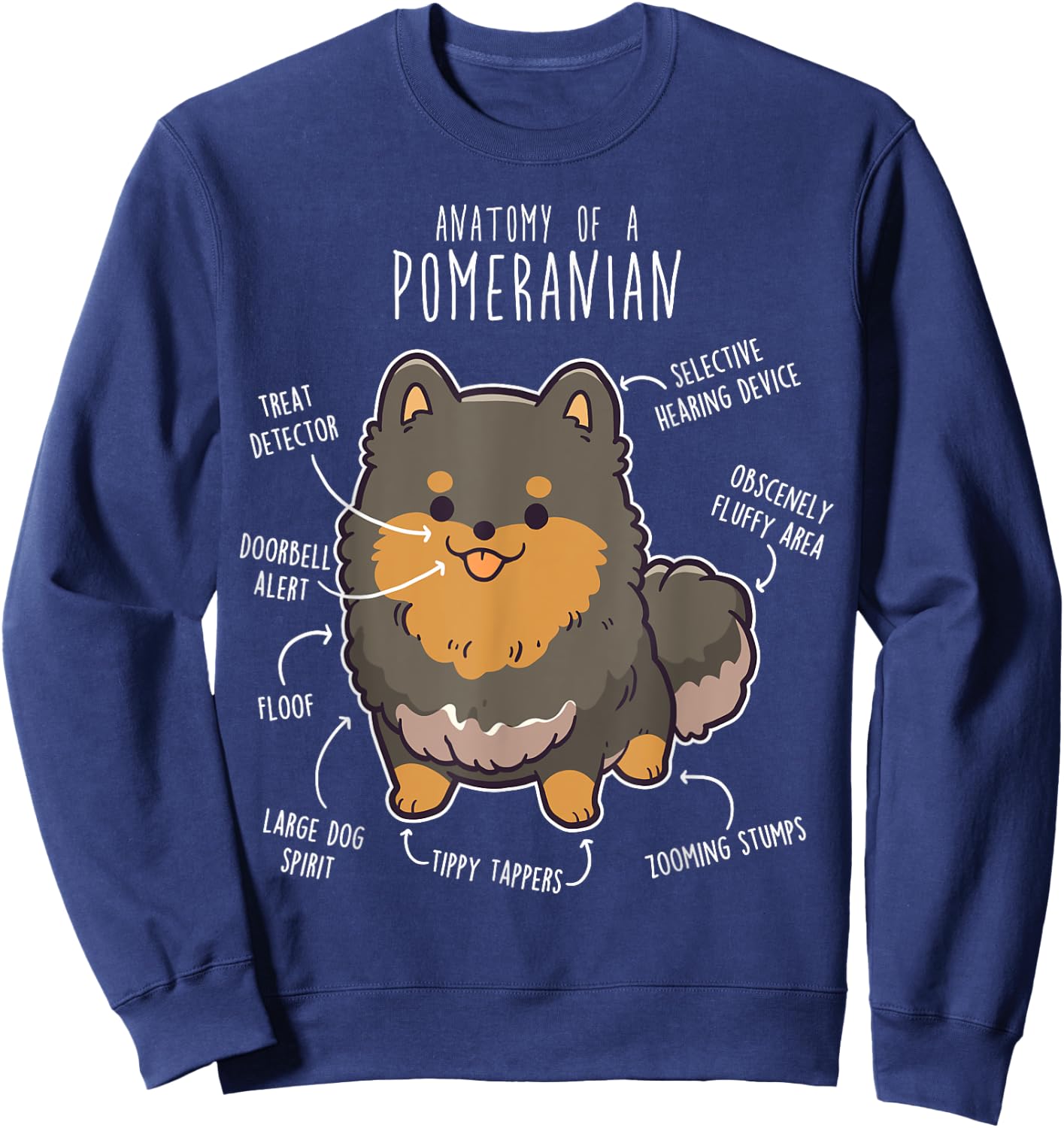 Black and Tan Pomeranian Dog Anatomy, Funny Cute Pet Pom Mom Sweatshirt - Sweatshirt | Navy