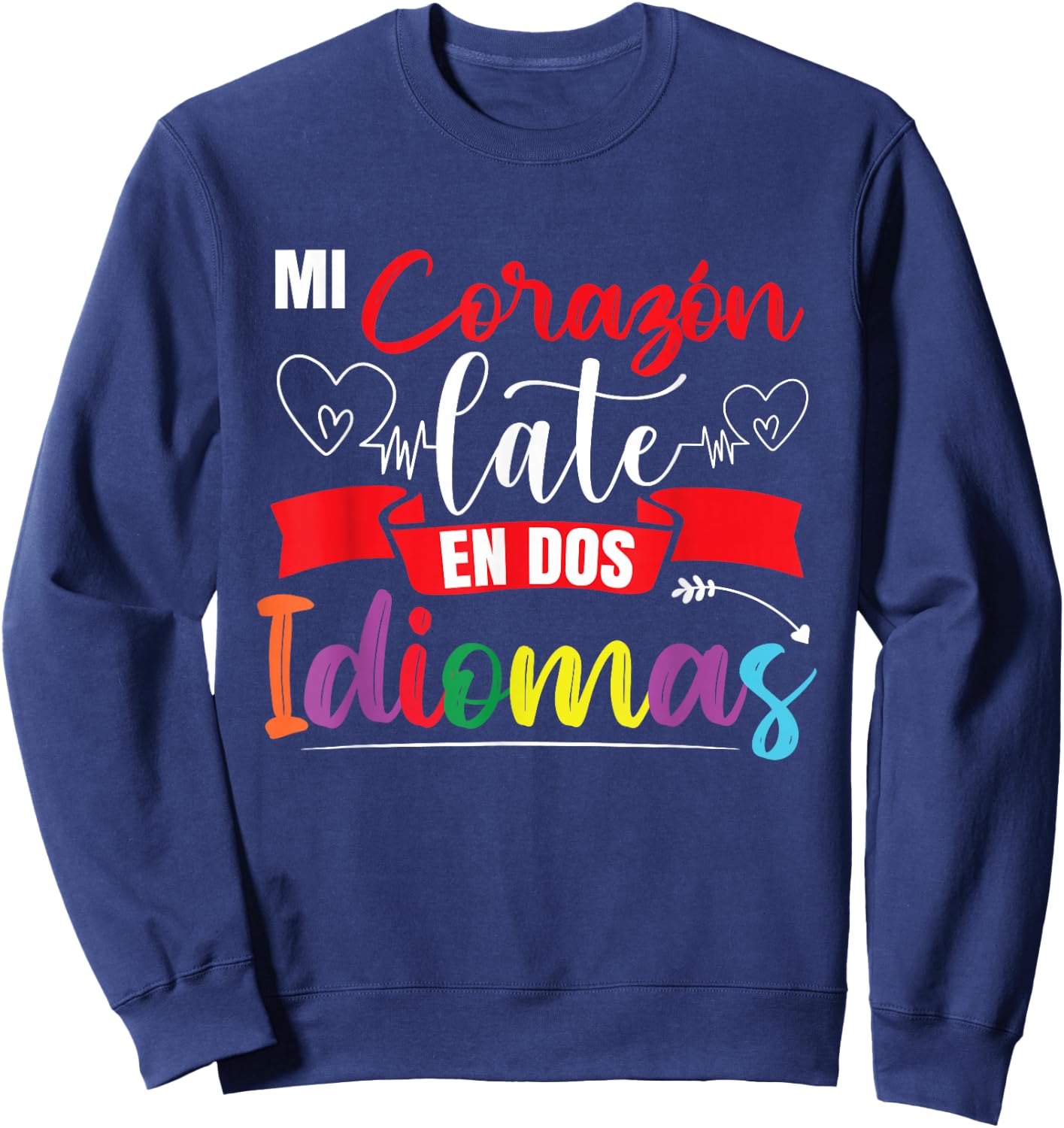 Funny Spanish Bilingual Teacher Sweatshirt - Sweatshirt | Navy