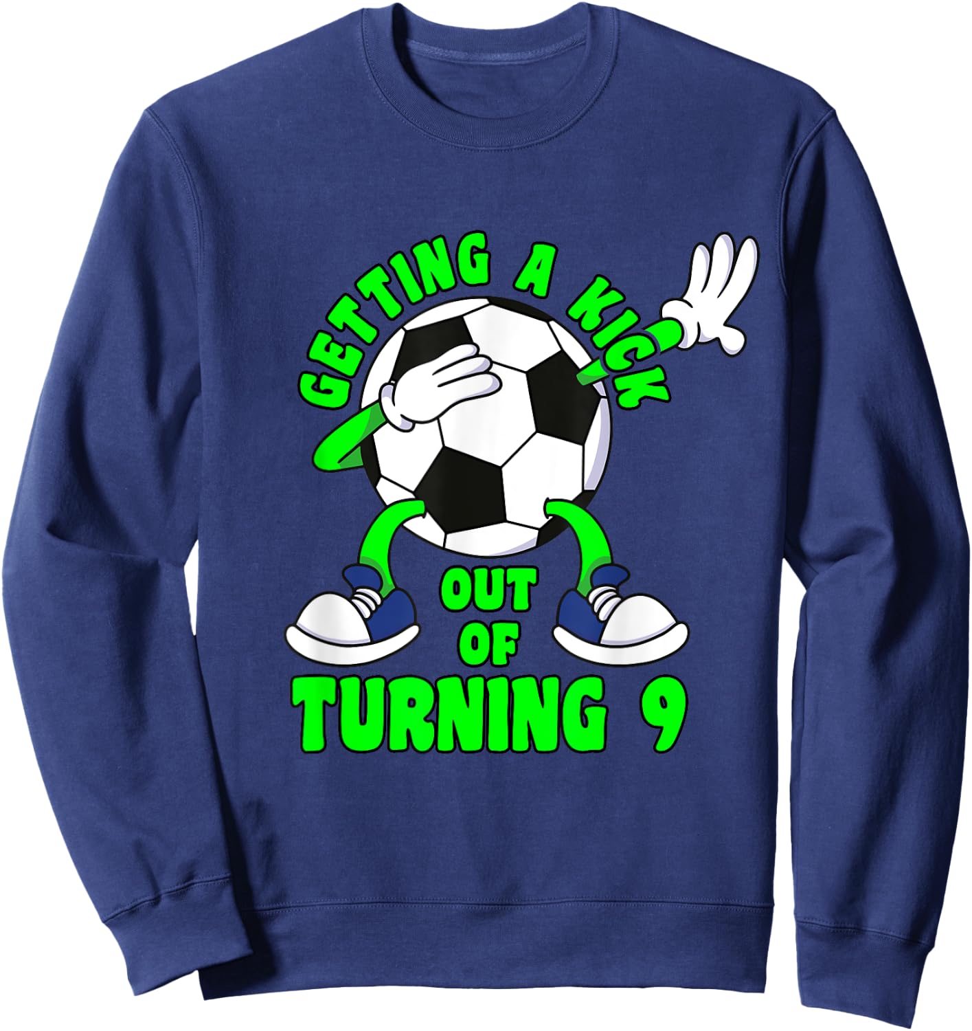 9 Year Old Happy 9th Birthday Soccer 9th Birthday Sweatshirt - Sweatshirt | Navy