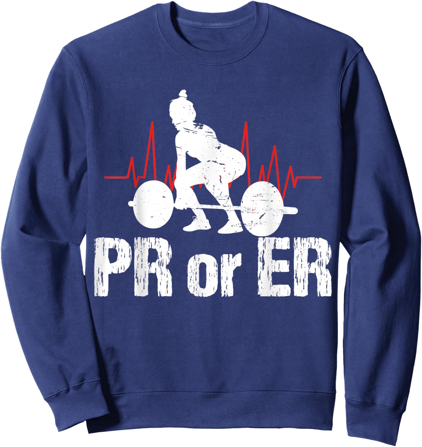 PR Or ER Funny Weightlifting Bodybuilding Apparel Vintage Sweatshirt - Sweatshirt | Navy