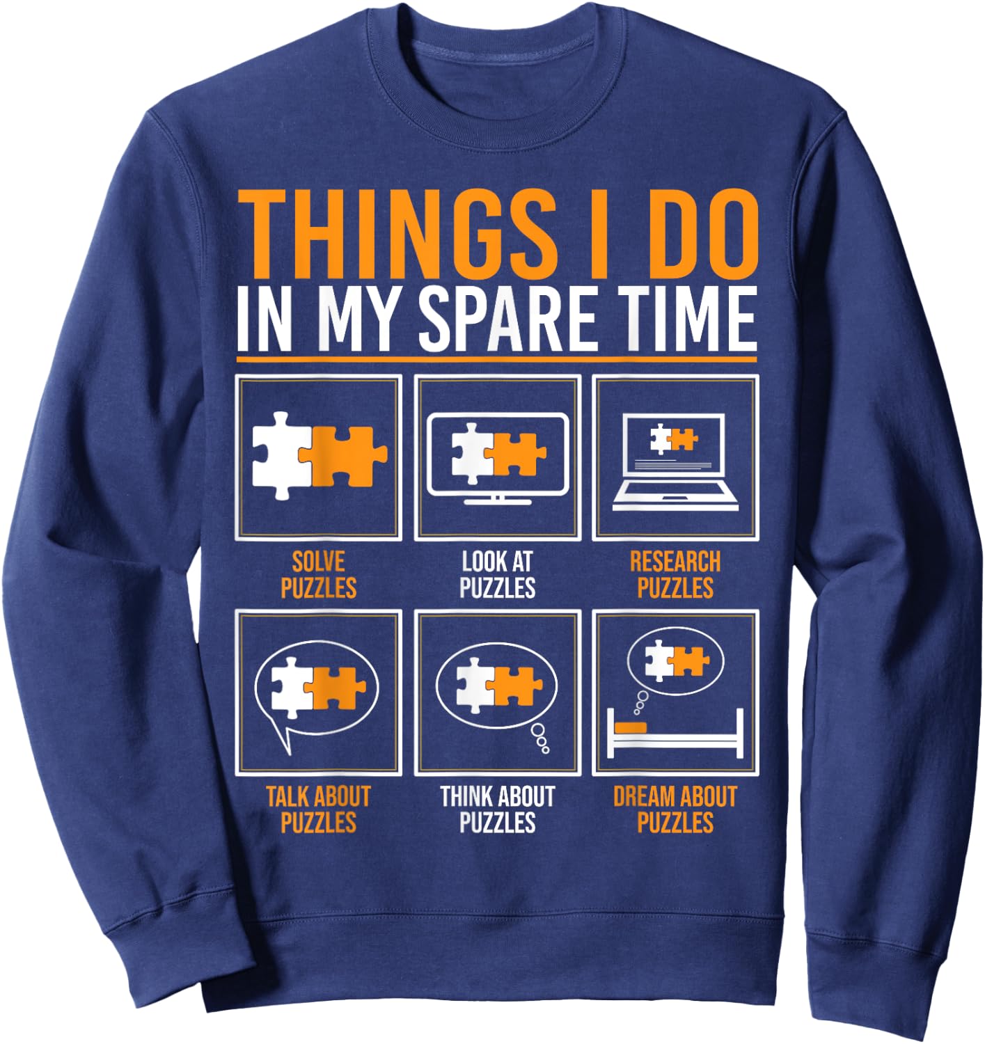 Funny Things I Do In My Spare Time Puzzling Jigsaw Puzzle Sweatshirt - Sweatshirt | Navy