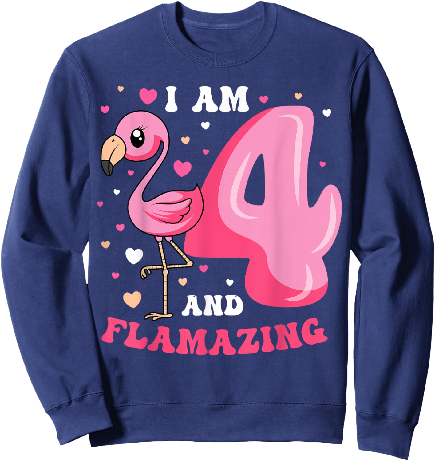 I Am 4 And Flamazing Flamingo Birthday 4th Bday Party Sweatshirt - Sweatshirt | Navy
