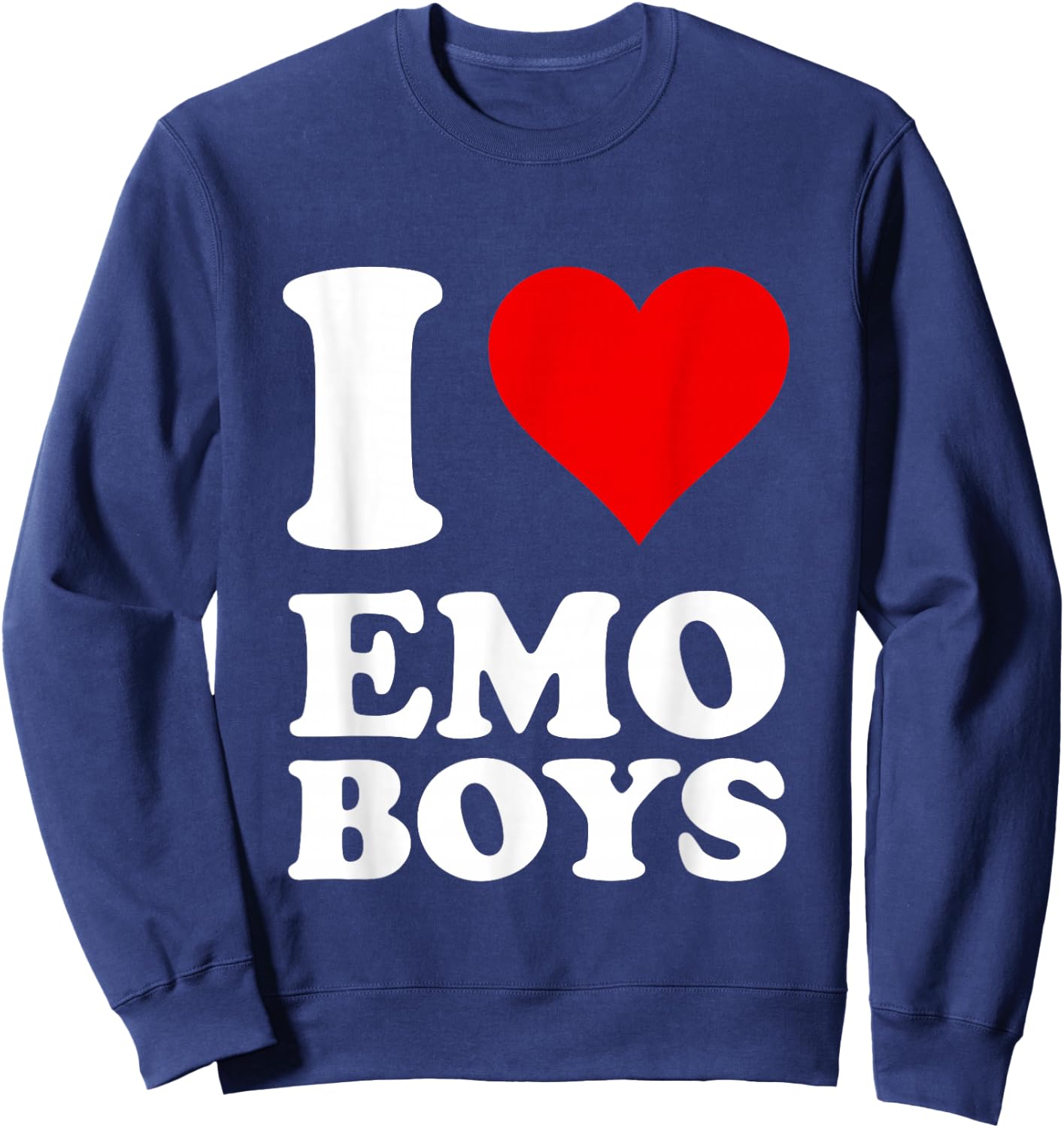 I Love Emo Boys Sweatshirt - Sweatshirt | Navy