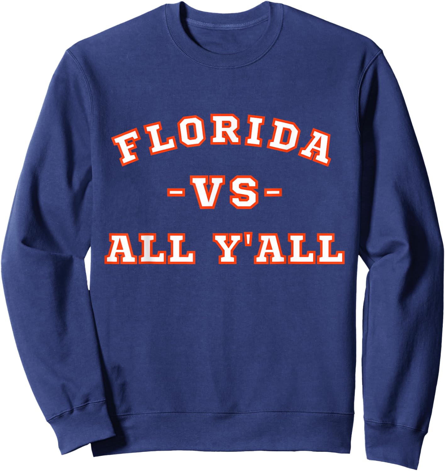 Classic Vintage Retro Florida vs All Yall Sweatshirt - Sweatshirt | Navy
