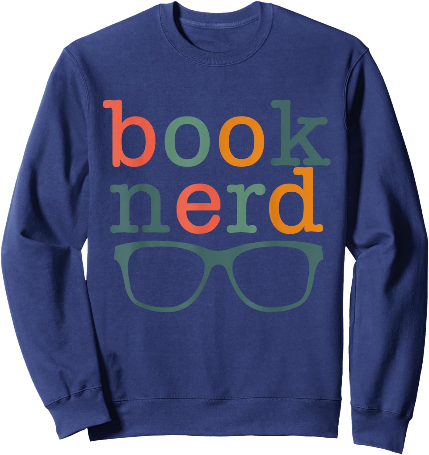 Funny Book Nerd - Cute Bookworm & Library Gift Sweatshirt - Sweatshirt | Navy