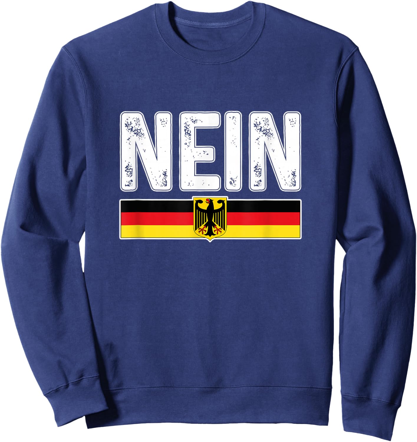 Oktoberfest Nein Deutschland German Germany Flag Sweatshirt - Sweatshirt | Navy