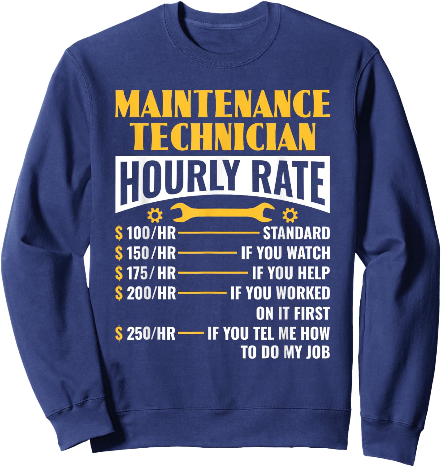 Funny Maintenance Technician Hourly Rate Maintenance Worker Sweatshirt - Sweatshirt | Navy