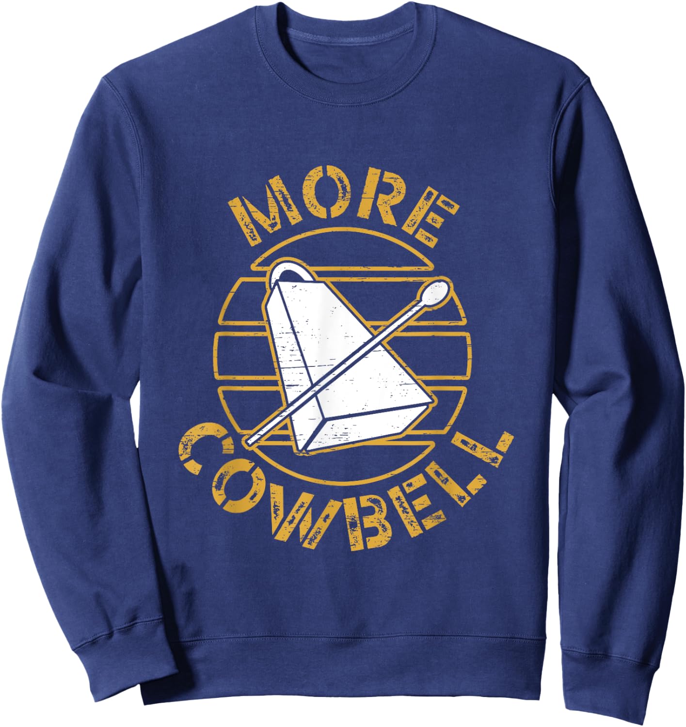 More Cowbell Design Sweatshirt - Sweatshirt | Navy