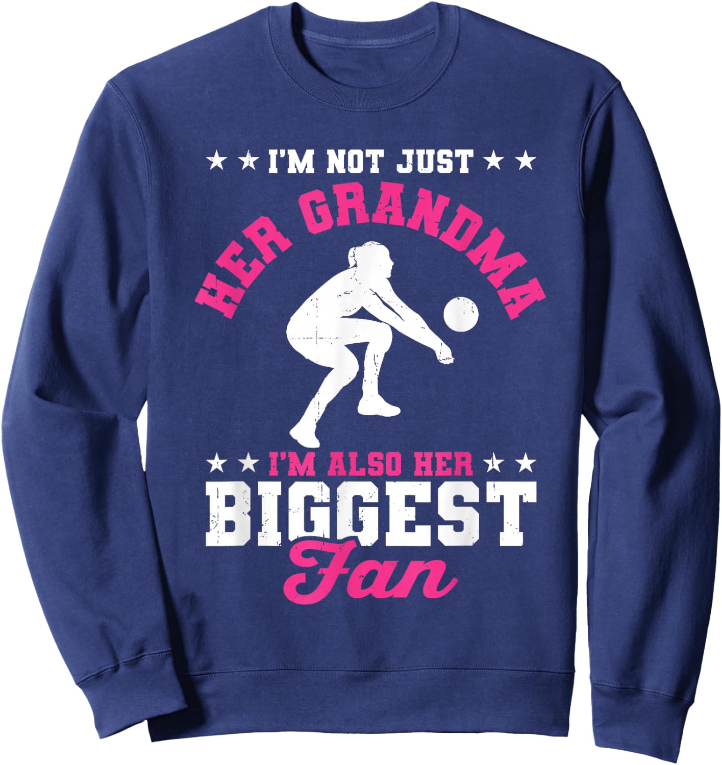 I'm Her Grandma I'm Her Biggest Fan Libero Volleyball Women Sweatshirt - Sweatshirt | Navy