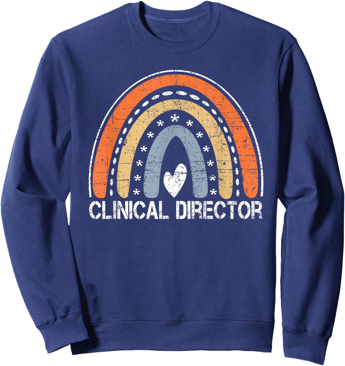 Funny Job Title Worker Vintage Rainbow Clinical Director Sweatshirt - Sweatshirt | Navy