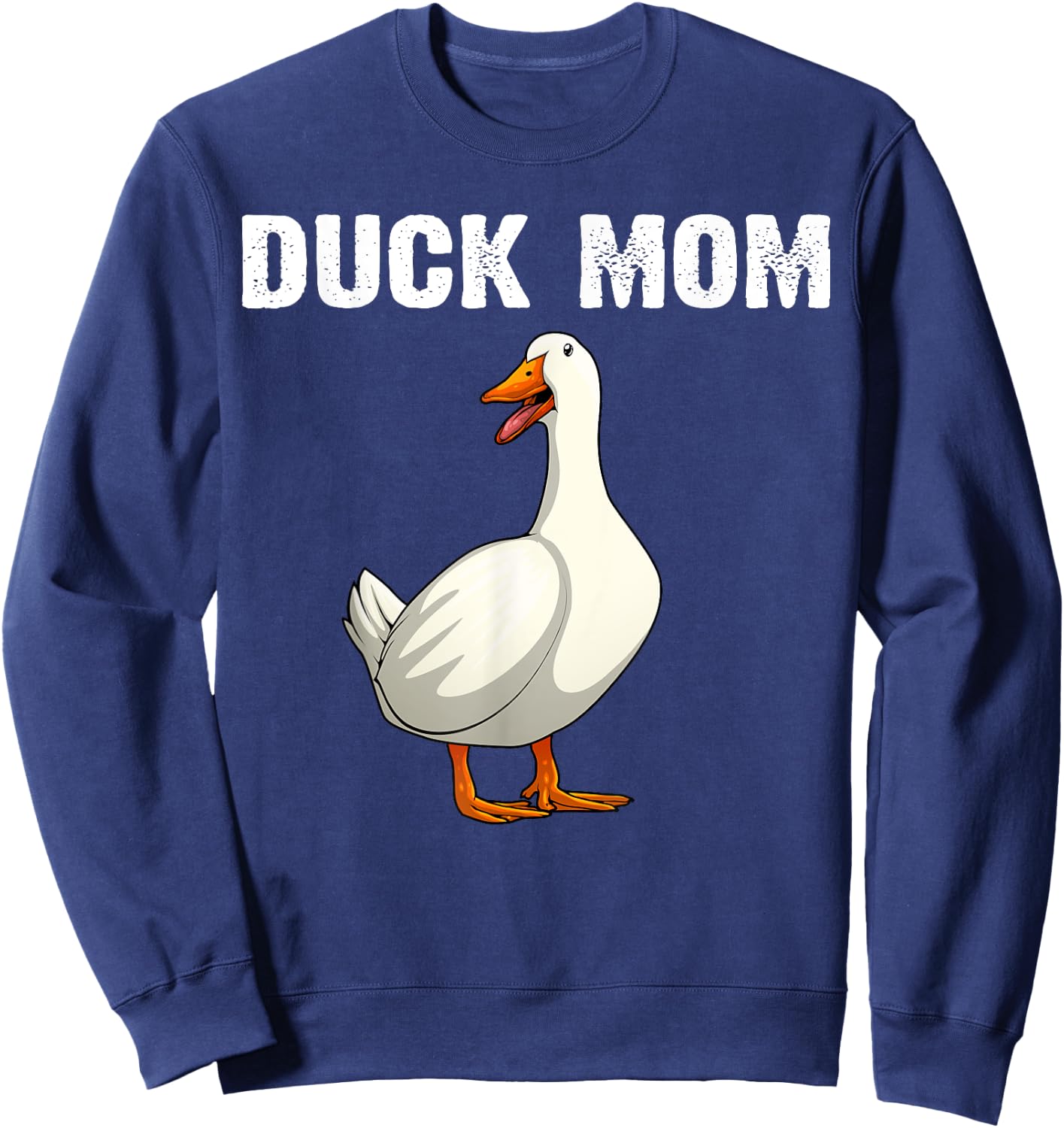 Cool Duck Mom Mother Mama Farm Animal Lover Ducks Sweatshirt - Sweatshirt | Navy