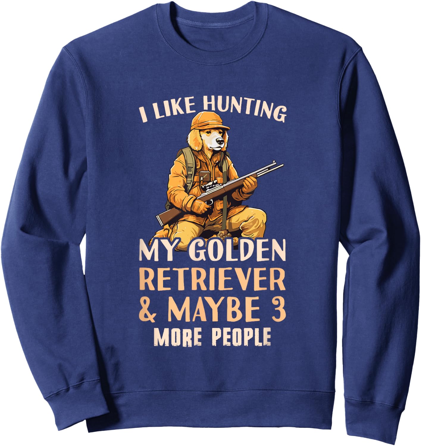 Golden Retriever Hunter Outfit & Golden Retriever Hunting Sweatshirt - Sweatshirt | Navy
