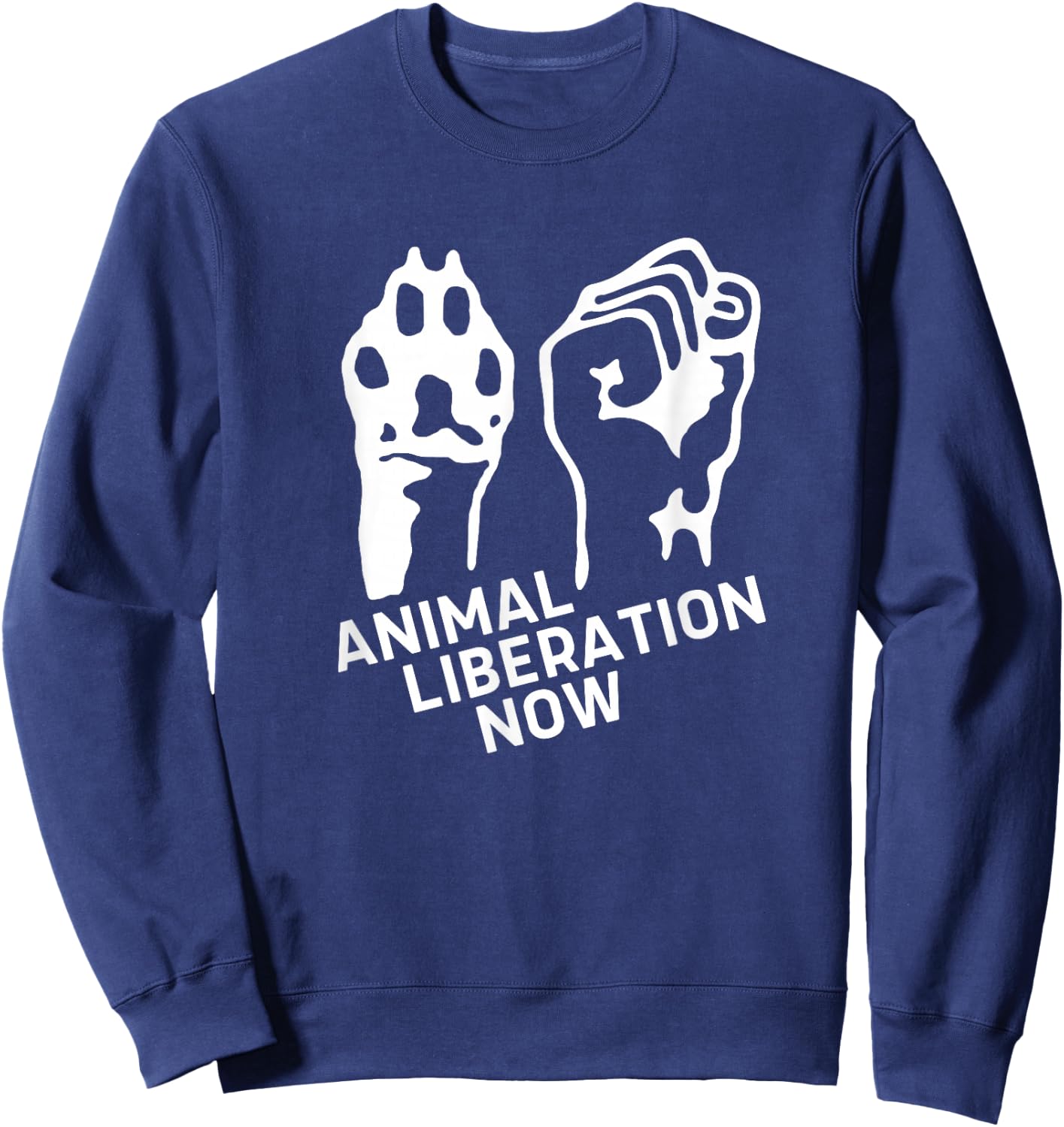 Animal Liberation Shirt, Animal Rights, Vegan Sweatshirt - Sweatshirt | Navy