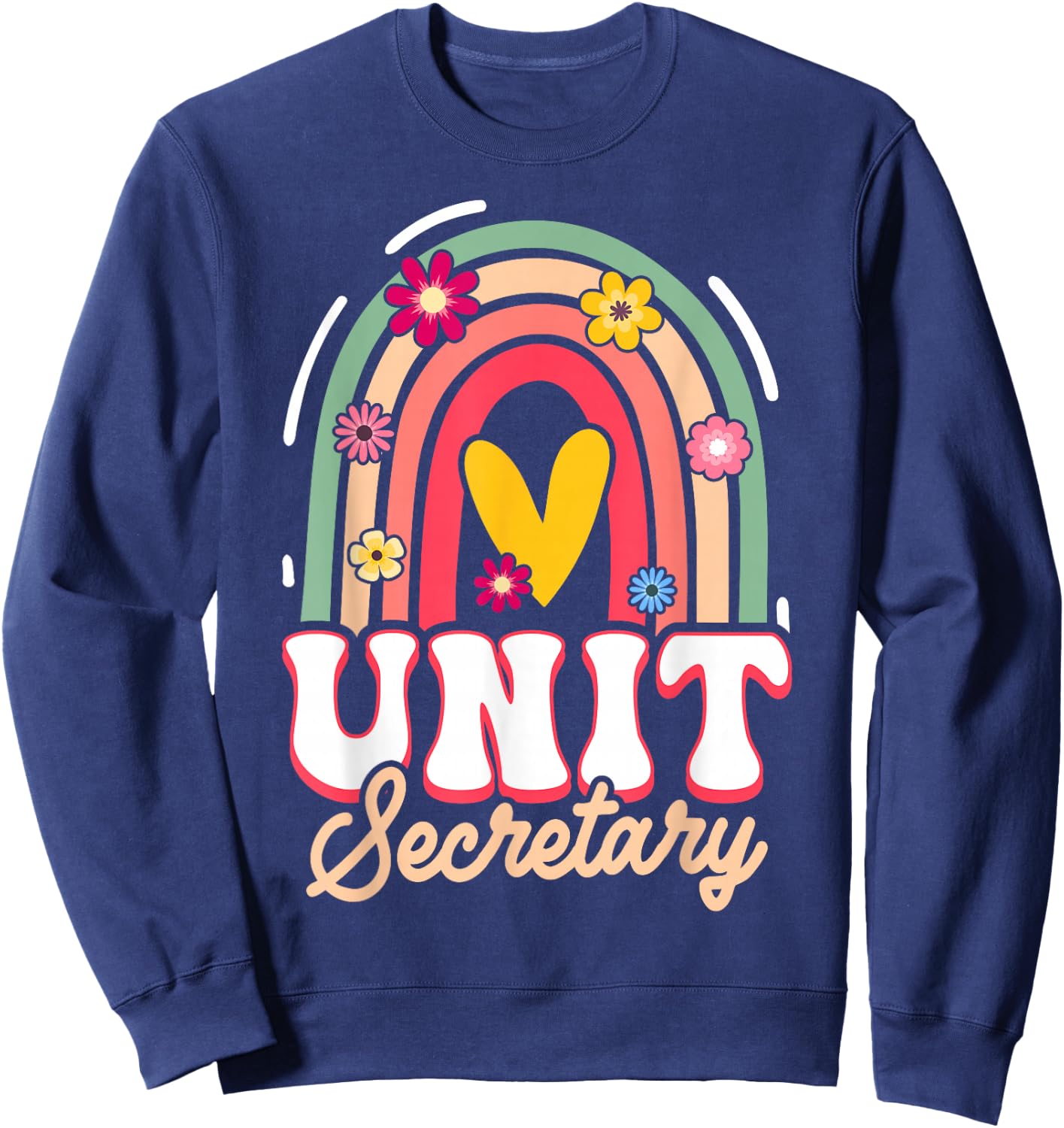 Unit Secretary Rainbow Appreciation Sweatshirt - Sweatshirt | Navy