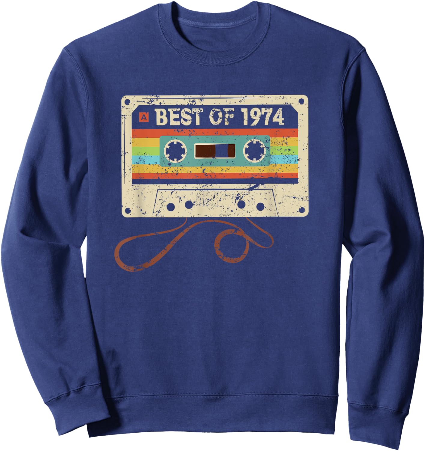Best of 1974 Vintage 51 Years Old Men Women 51st Birthday Sweatshirt - Sweatshirt | Navy
