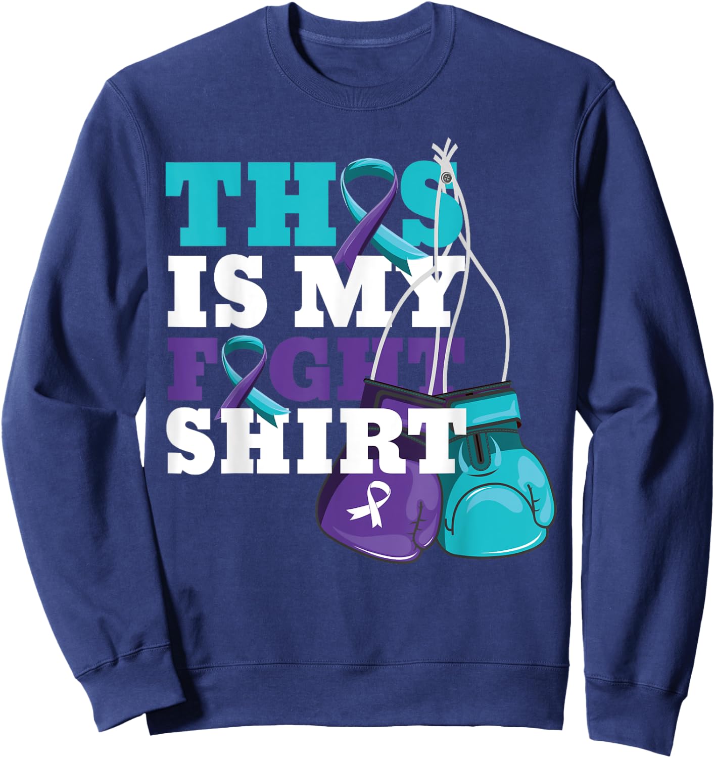 This Is My Fight Shirt Rheumatoid Arthritis Fighter Strong Sweatshirt - Sweatshirt | Navy