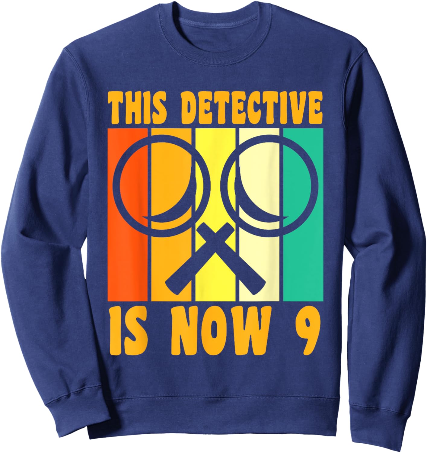 Happy 9 Birthday 9 Year Old Vintage Detective 9 Birthday Sweatshirt - Sweatshirt | Navy
