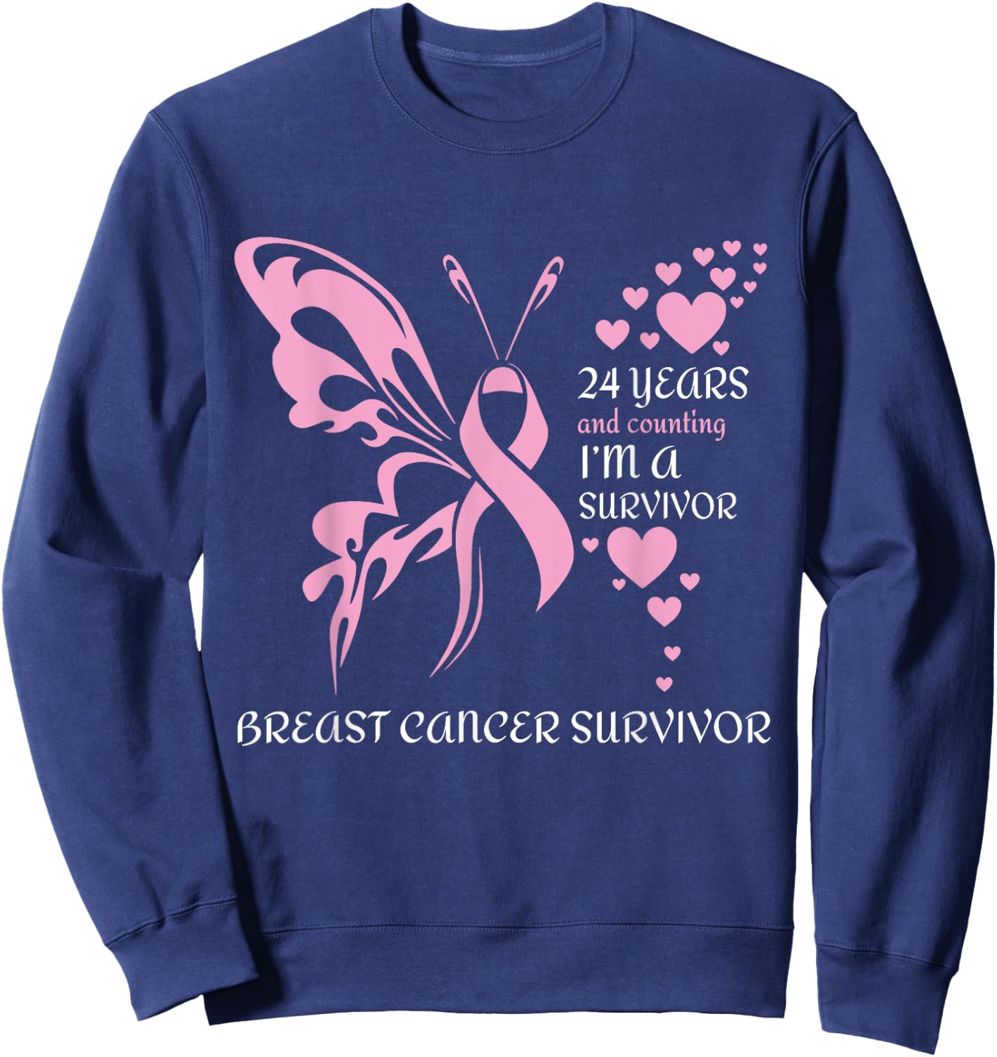 Butterfly 24 Years And Counting I'm A Breast Cancer Survivor Sweatshirt - Sweatshirt | Navy