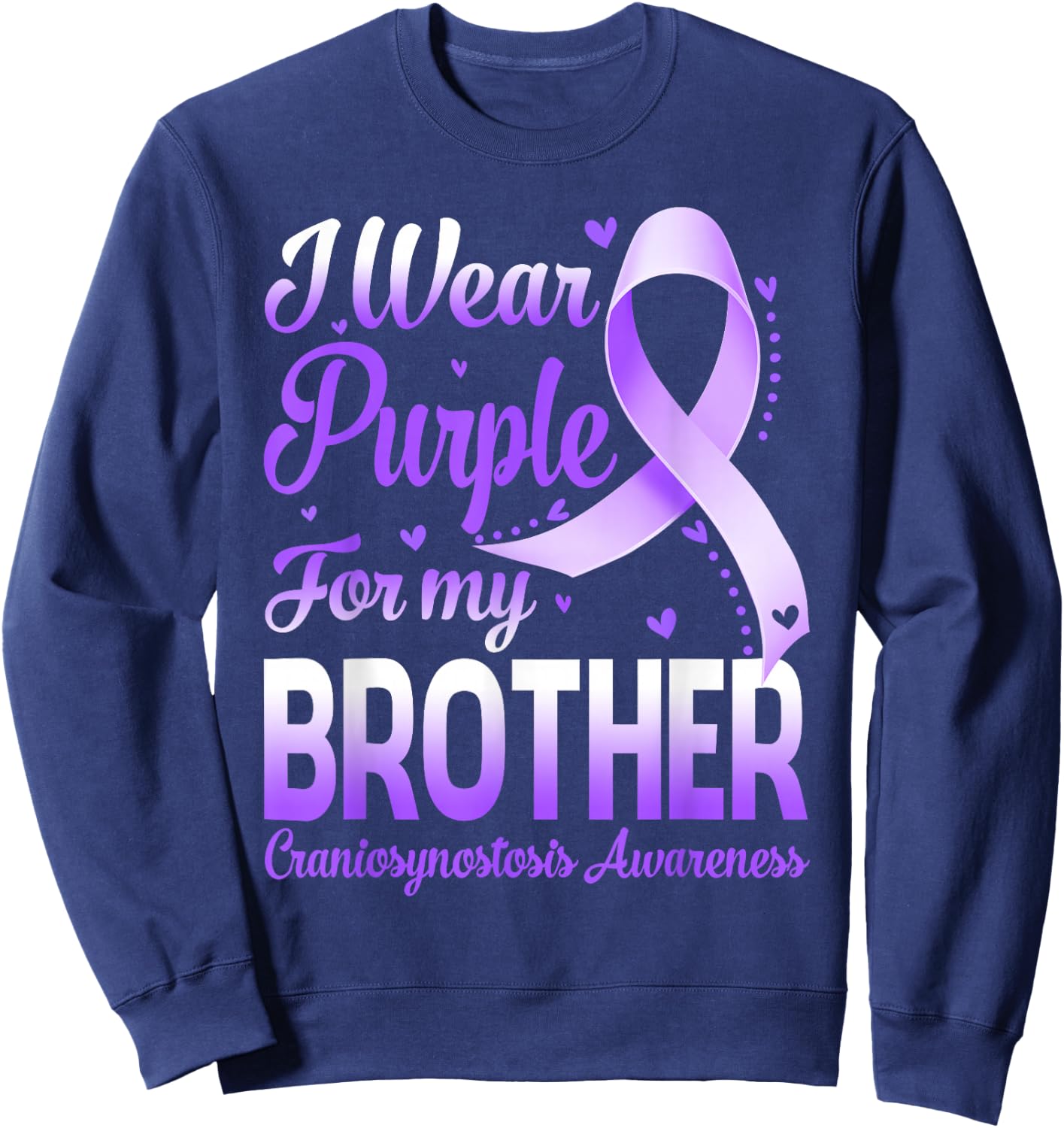 I Wear Purple For My Brother Craniosynostosis Awareness Sweatshirt - Sweatshirt | Navy