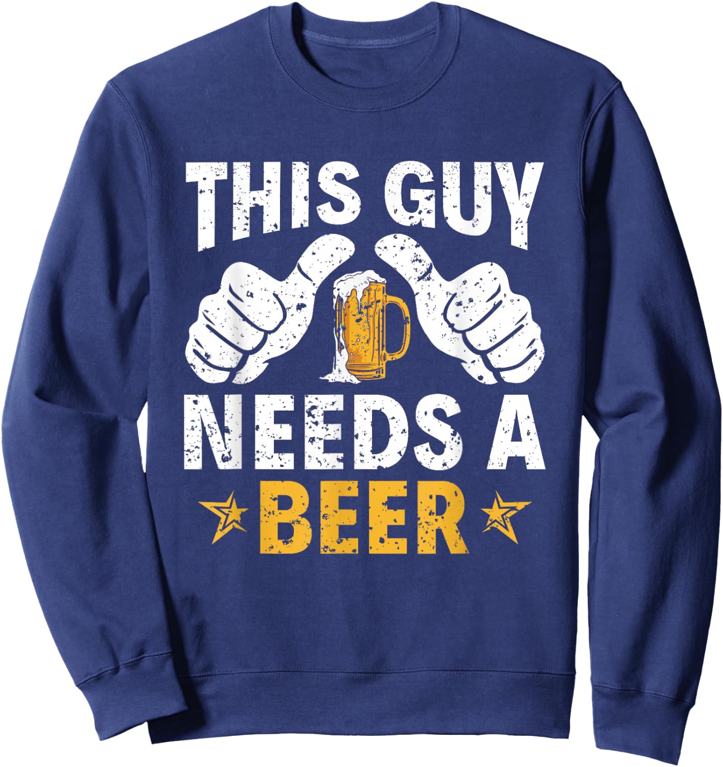 This Type Needs a Beer Funny Beer Drinker Sweatshirt - Sweatshirt | Navy