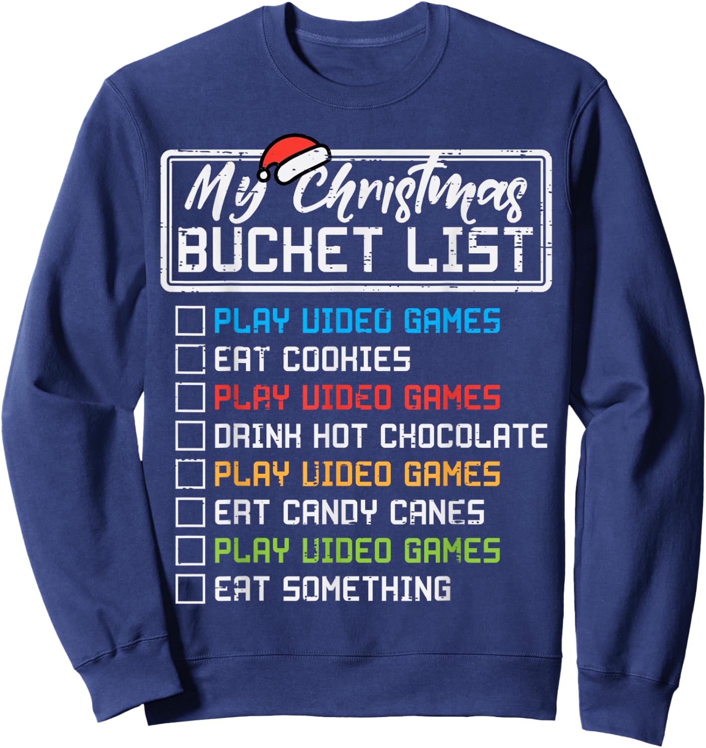 Christmas Bucket List Video Games Xmas Gamer Boys Kids Men Sweatshirt - Sweatshirt | Navy