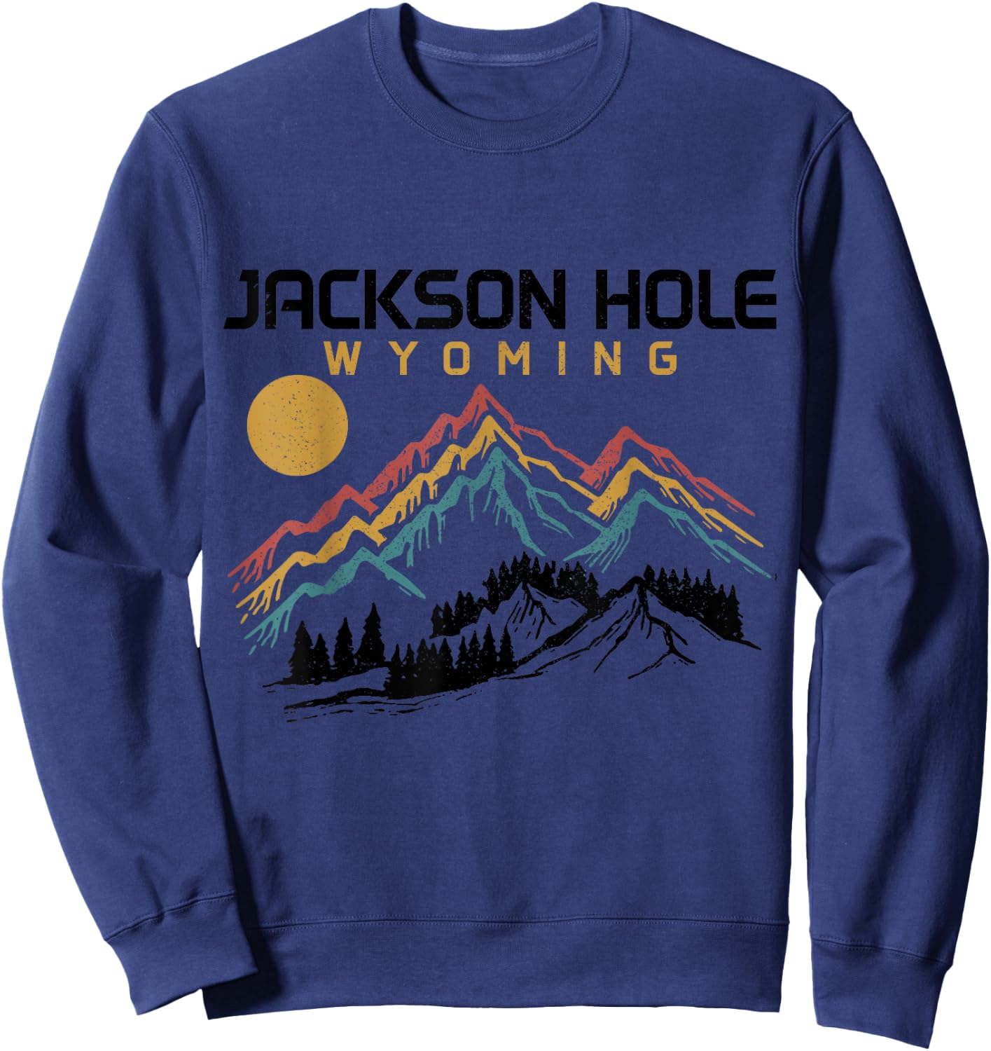 Jackson Hole Wyoming Ski Snowboard Winter Vintage Mountains Sweatshirt - Sweatshirt | Navy