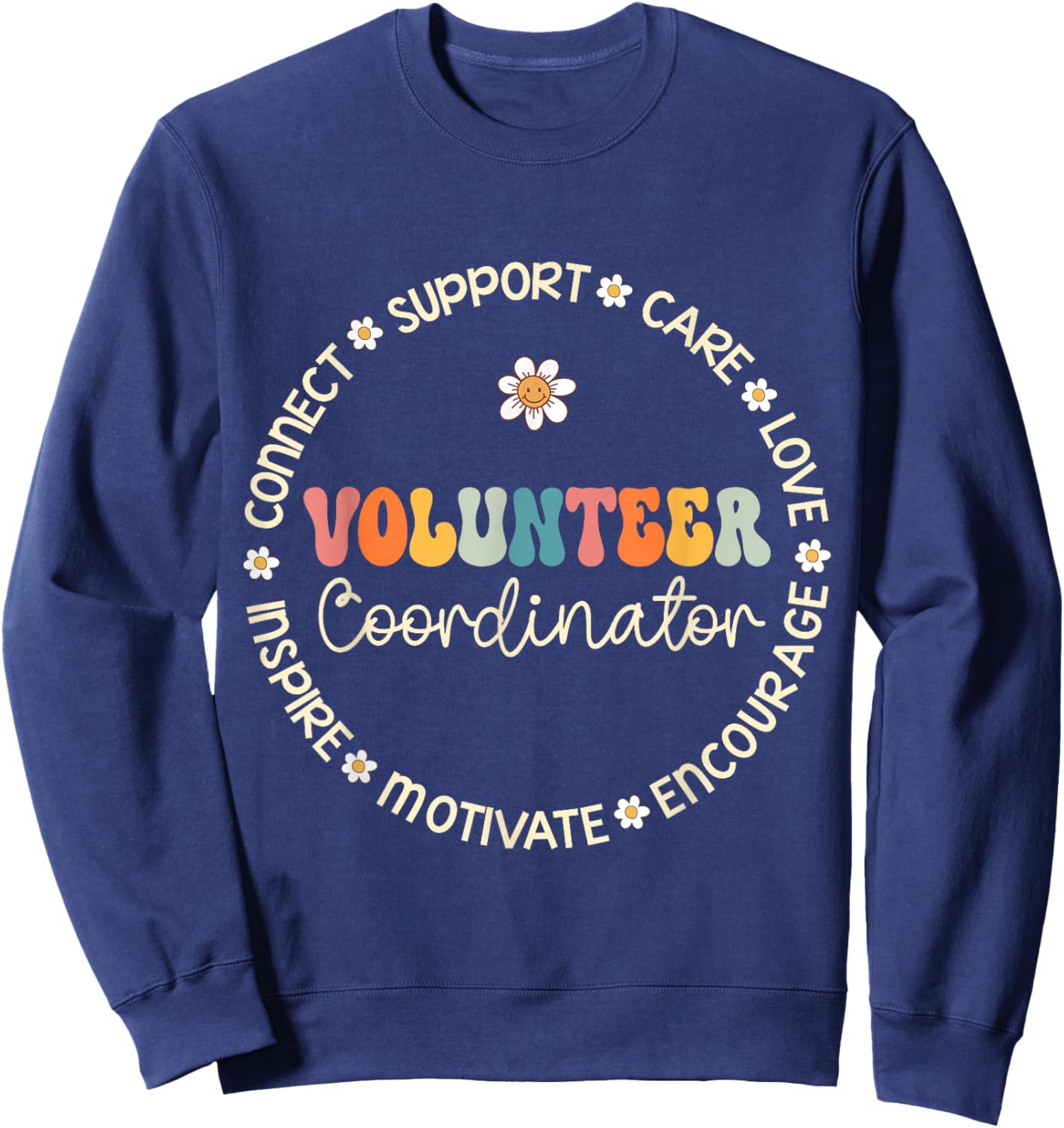 Volunteer Coordinator Appreciation Week Back to School Sweatshirt - Sweatshirt | Navy