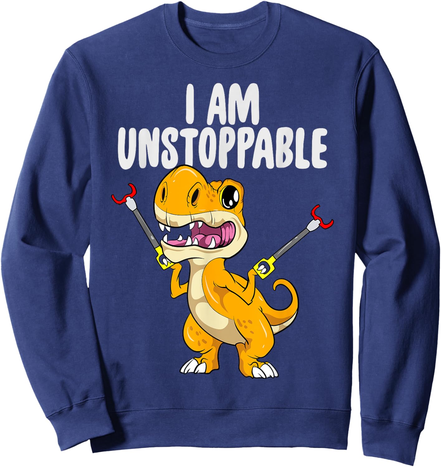 I Am Unstoppable T-rex Kawaii Dinosaur Trash Grabber Sweatshirt - Sweatshirt | Navy