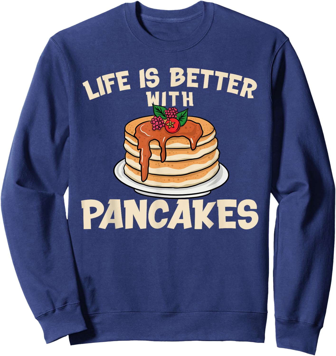 Funny Pancakes Art Men Women Brunch Breakfast Pancake Maker Sweatshirt - Sweatshirt | Navy