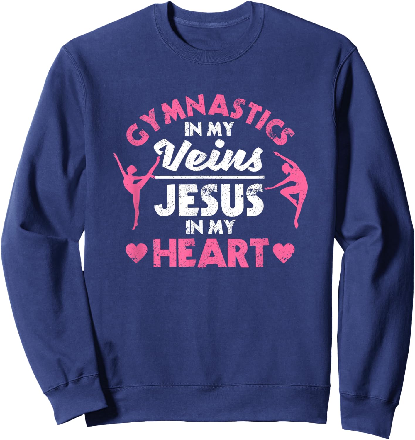 Gymnastics In My Veins Jesus In My Heart Christian Gymnast Sweatshirt - Sweatshirt | Navy