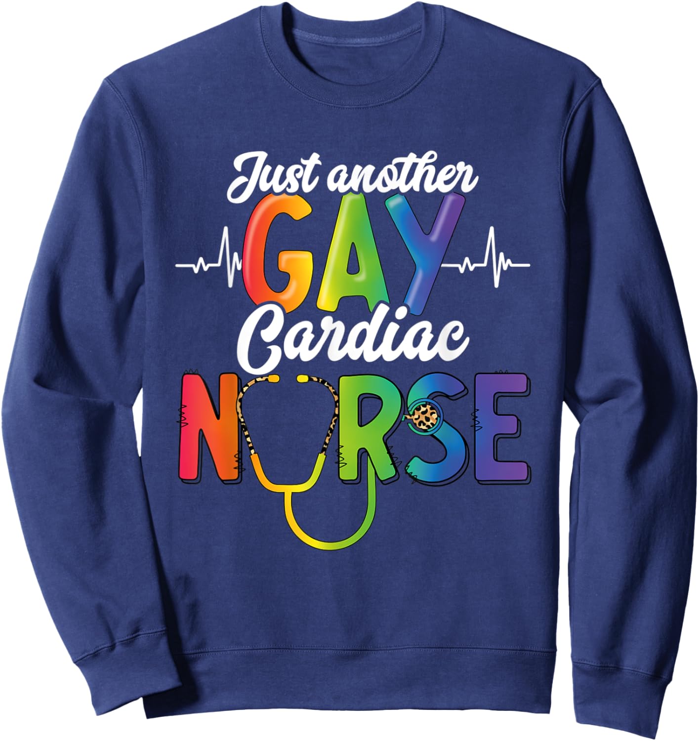 Gay Pride Month Medical Support Personnel Gay Cardiac Nurse Sweatshirt - Sweatshirt | Navy